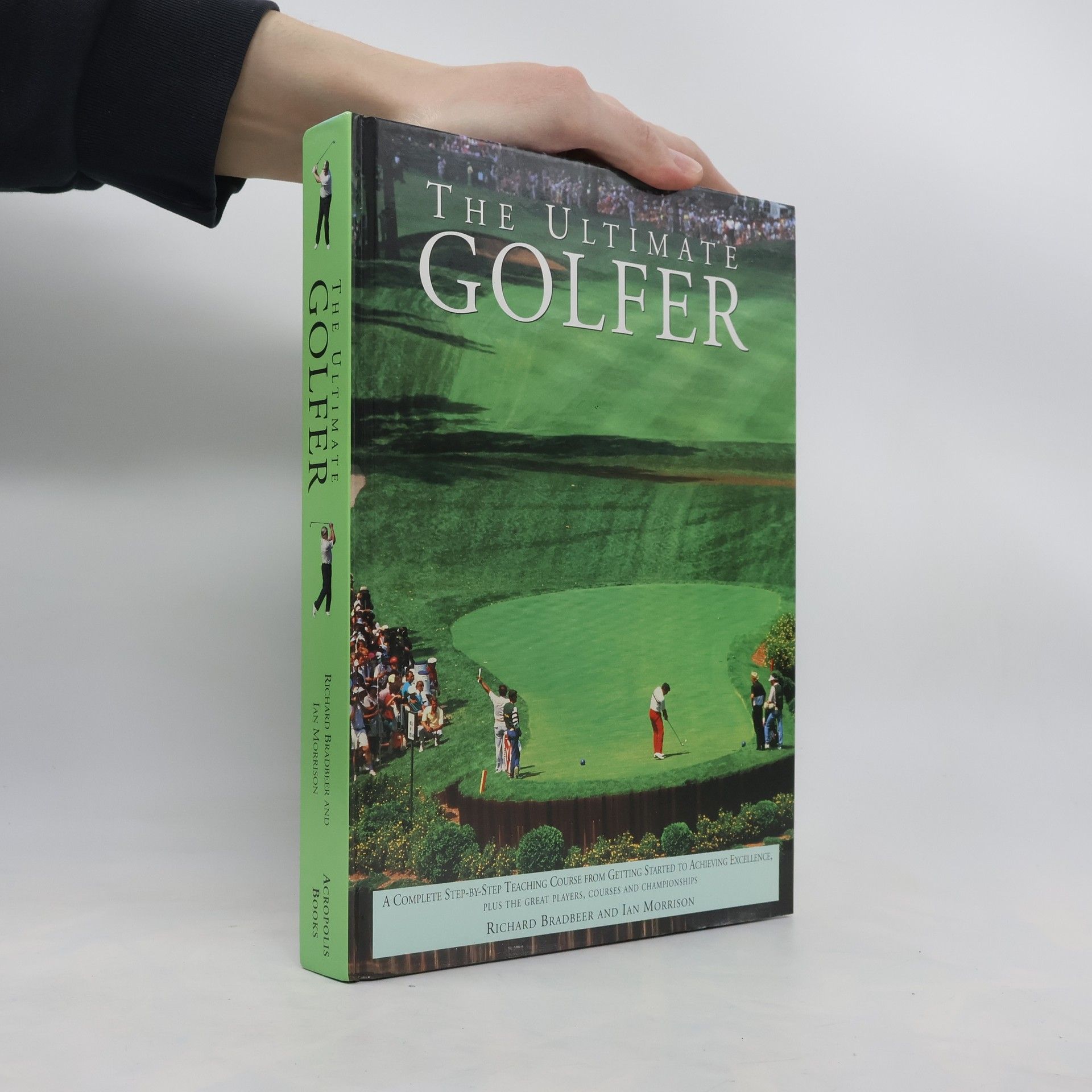 Richard Bradbeer The Ultimate Golfer