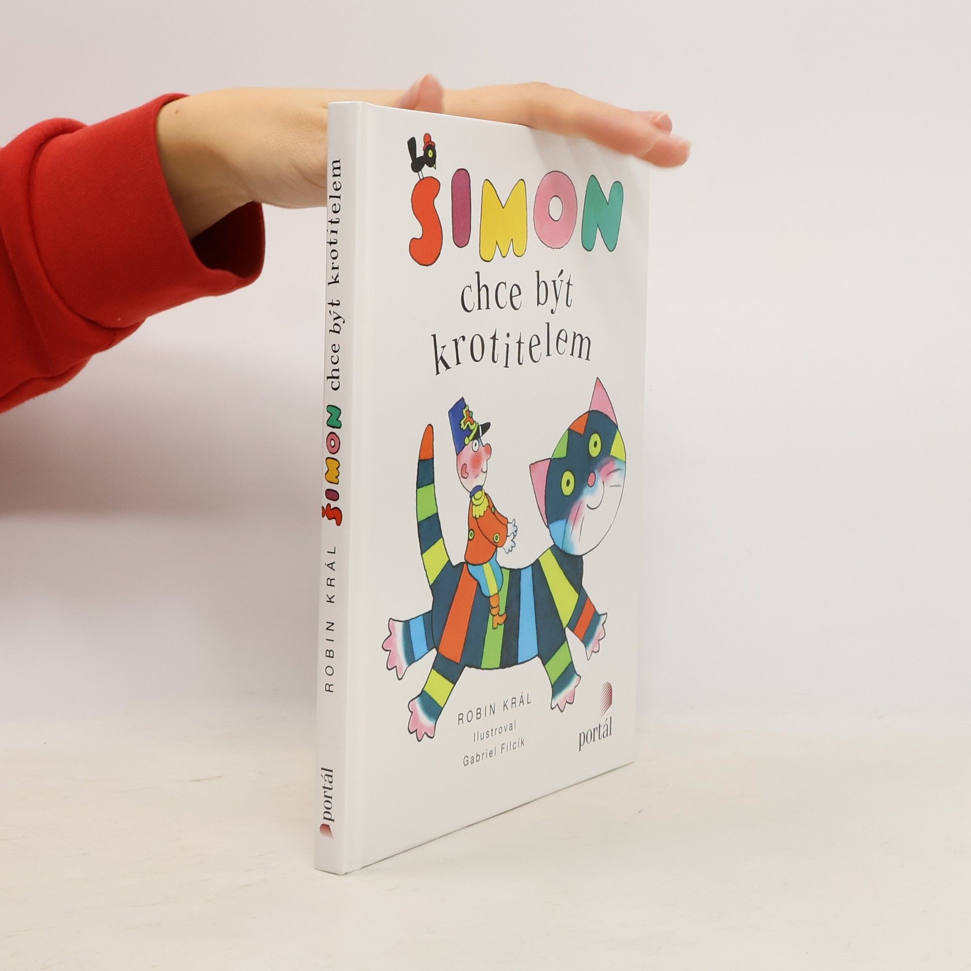 Robin Král Šimon chce být krotitelem