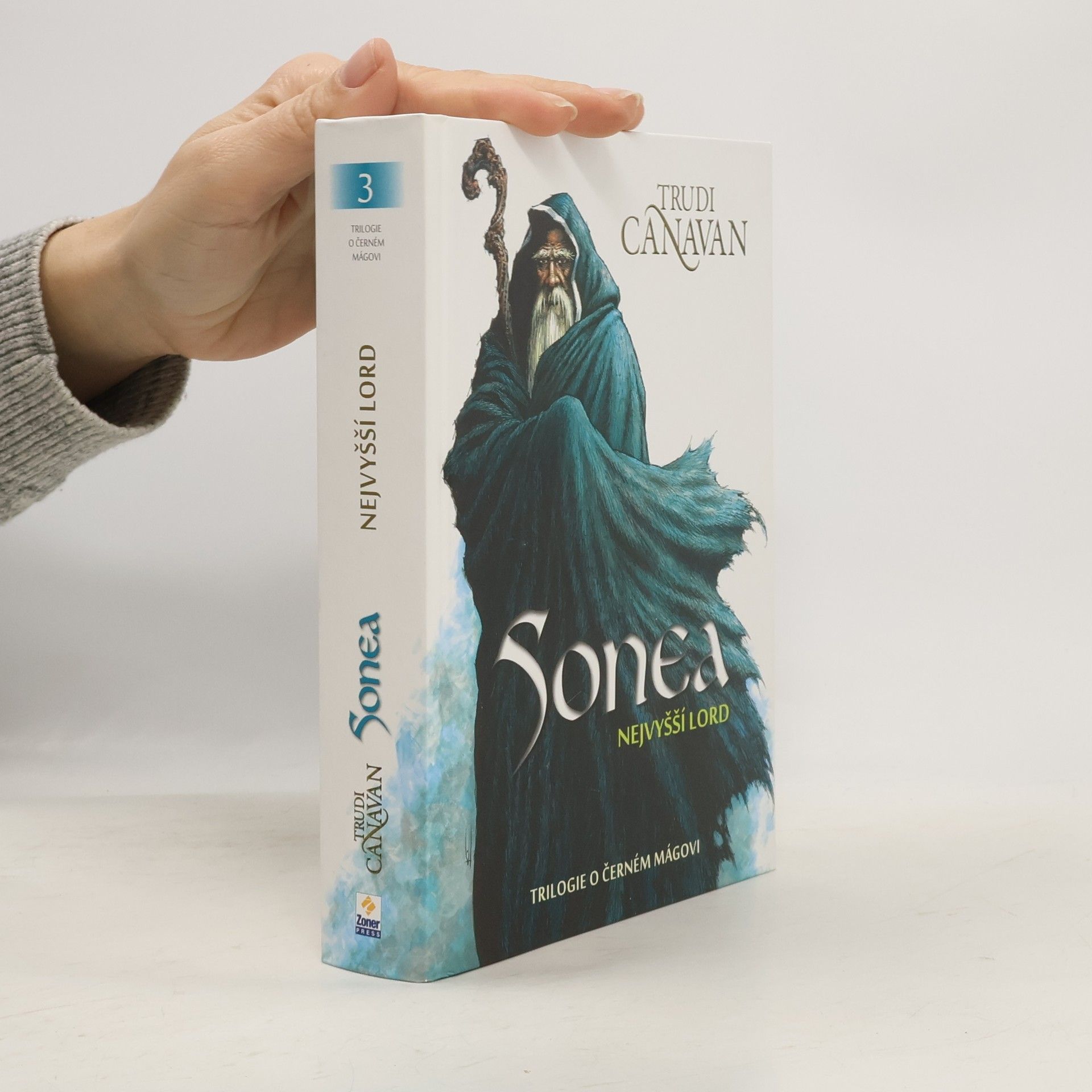 Trudi Canavan Sonea: Nejvyšší lord