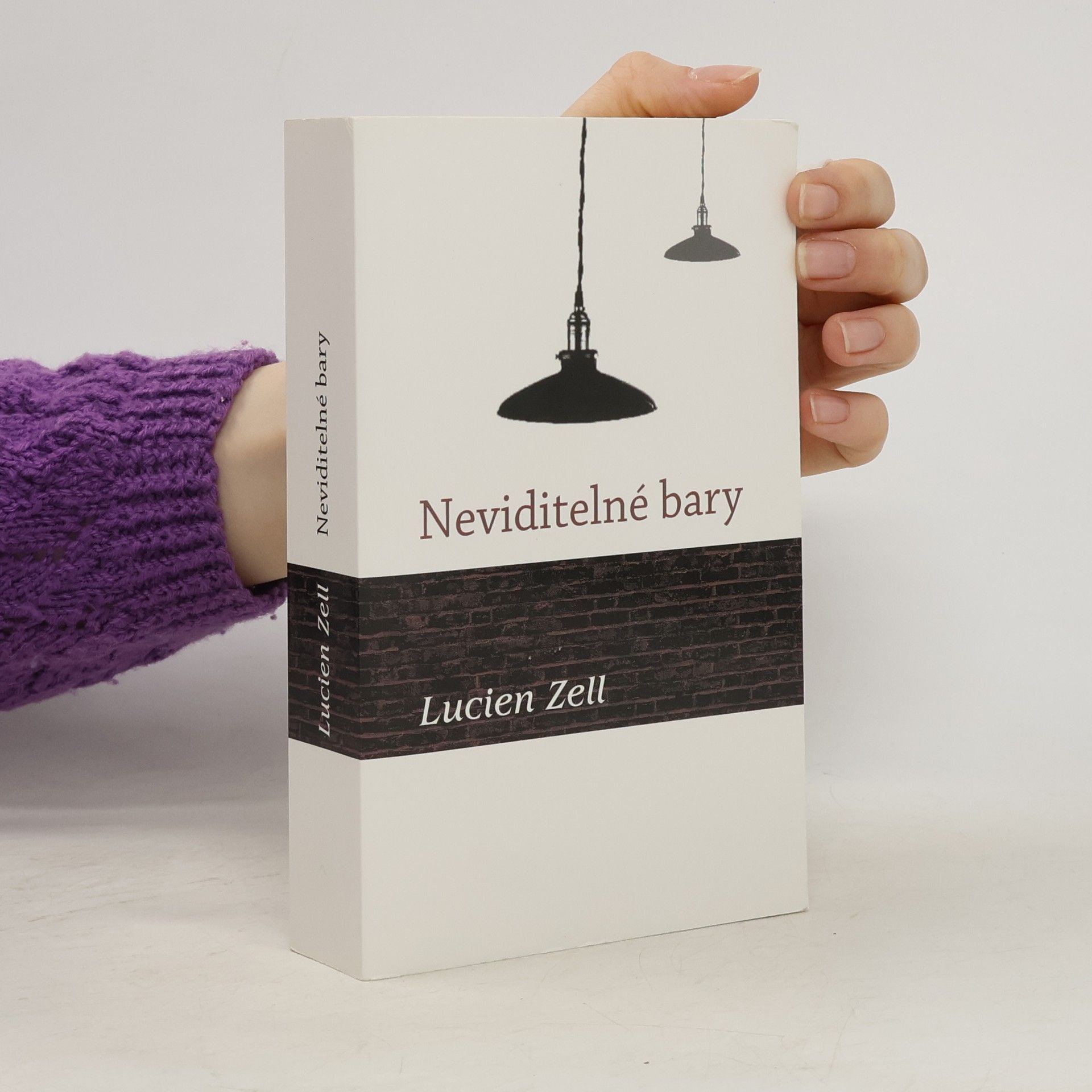 Lucien Zell Neviditelné bary