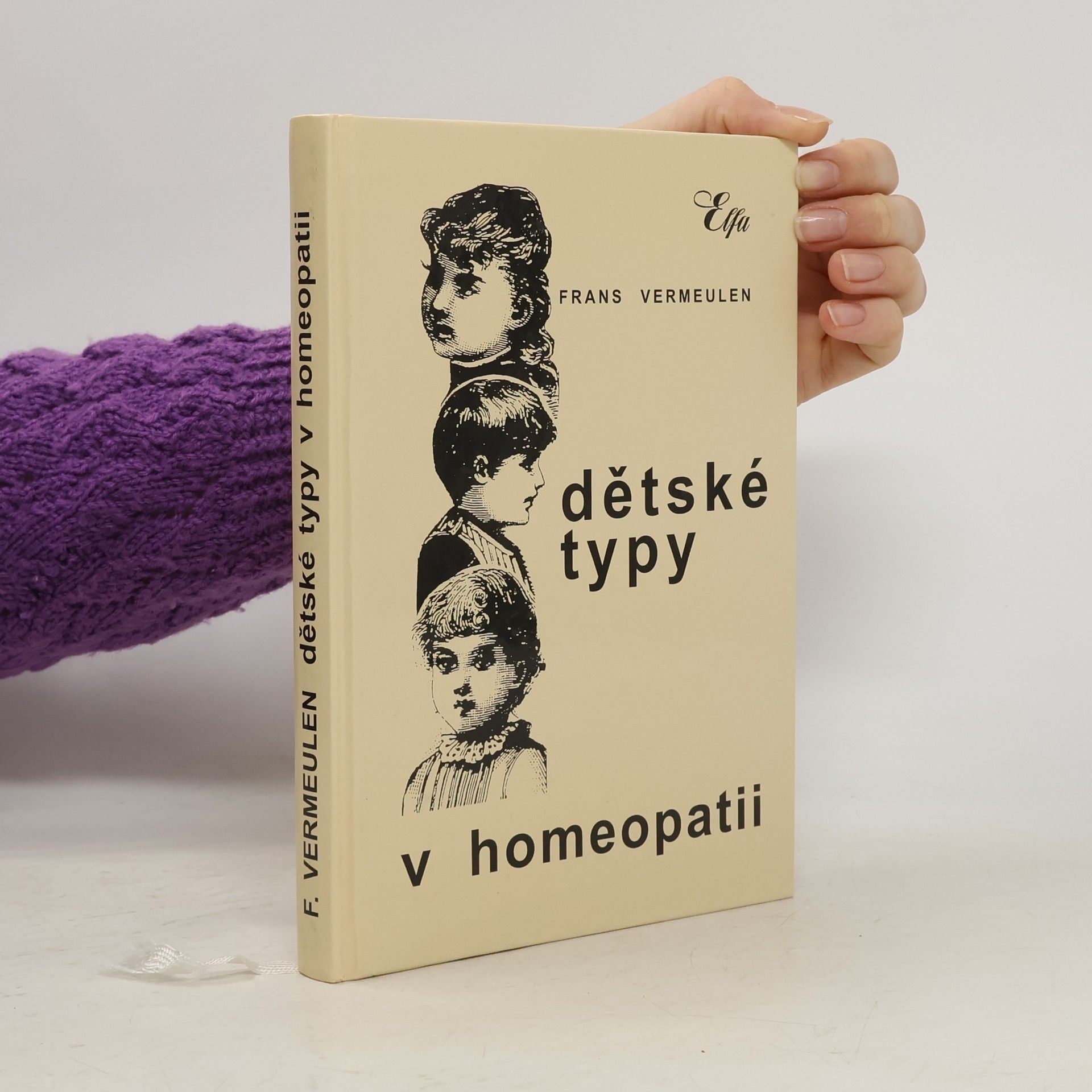 Frans Vermeulen Dětské typy v homeopatii