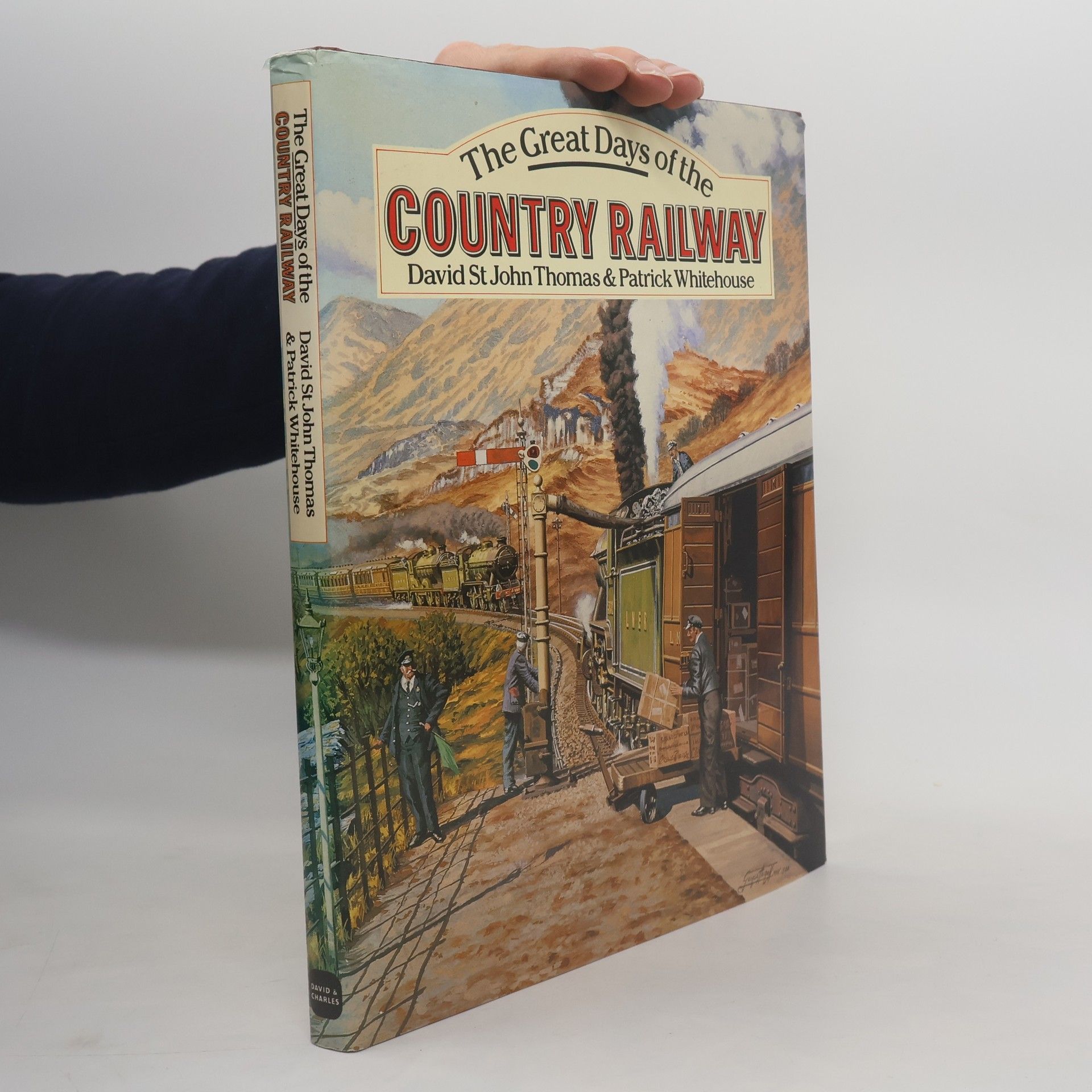 David St. John Thomas The Great Days of the Country Railway
