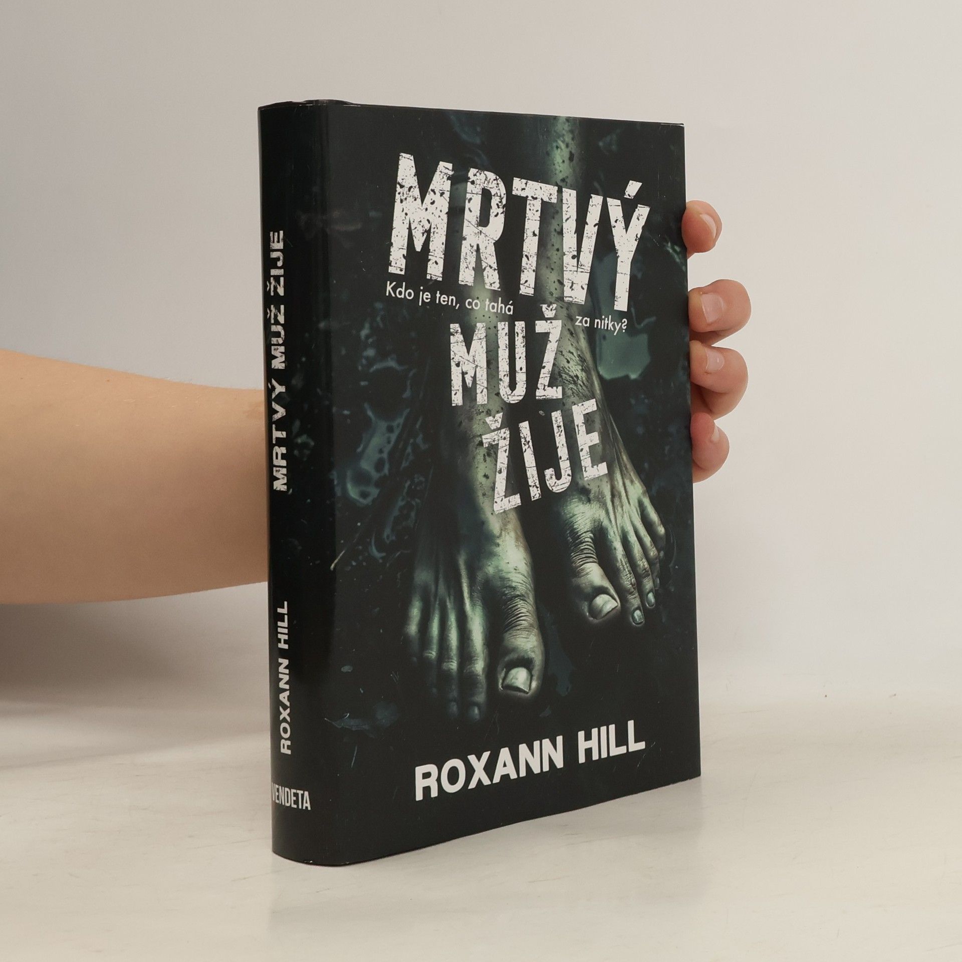Roxann Hill Mrtvý muž žije