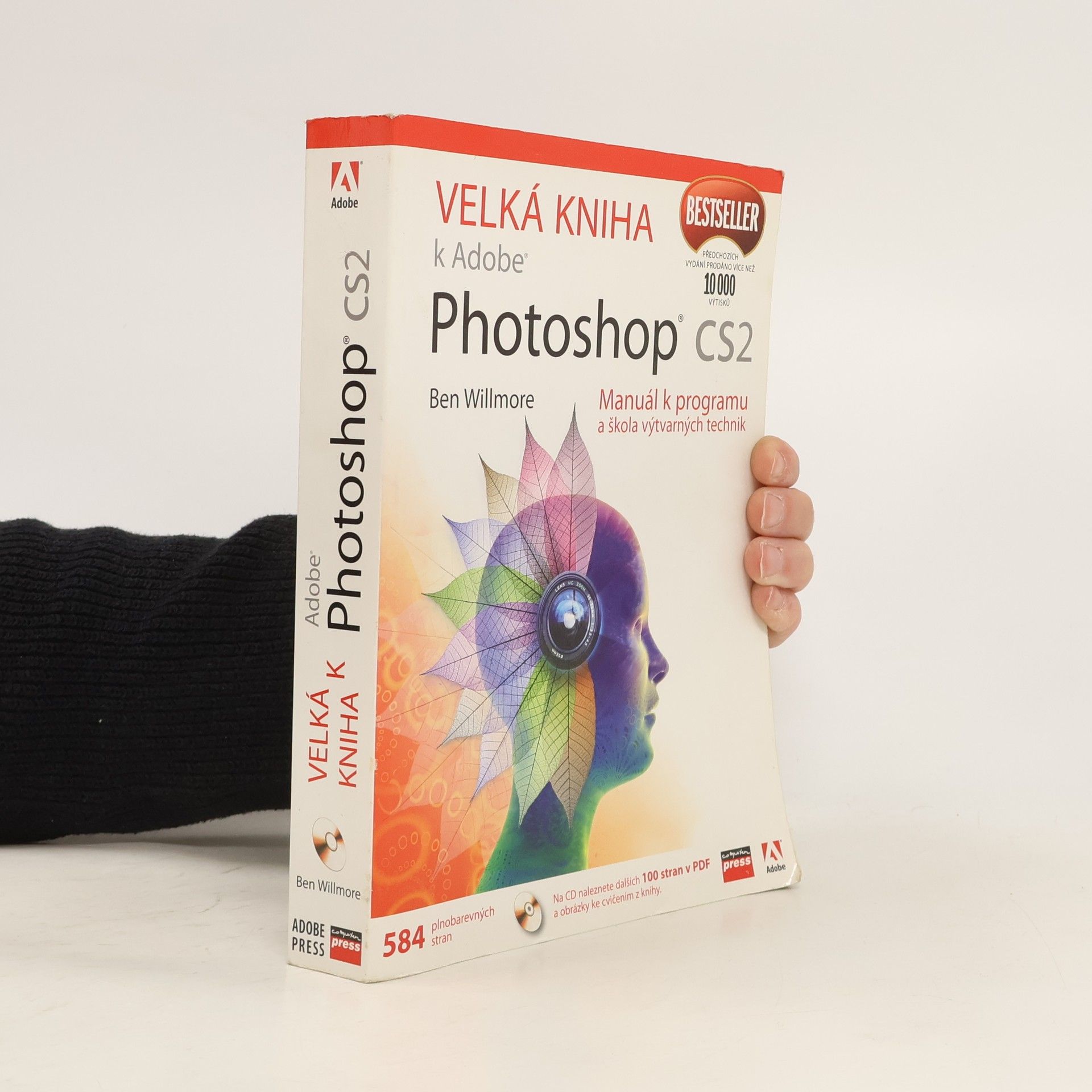 Ben Willmore Velká kniha k Adobe Photoshop CS2. Manuál k programu a škola výtvarných technik