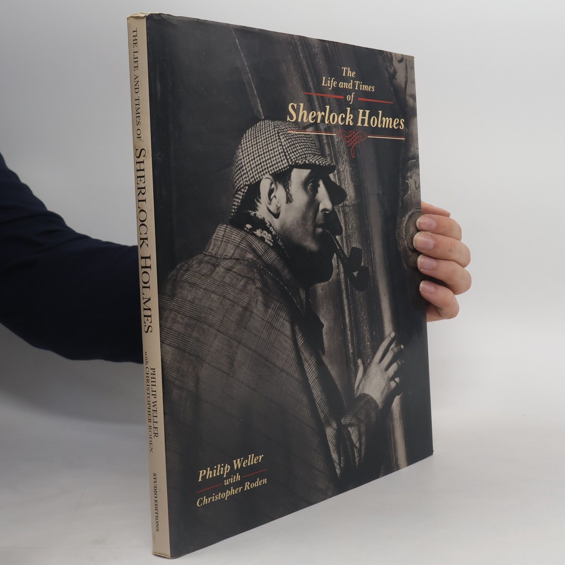 Philip Weller The Life and Times of Sherlock Holmes