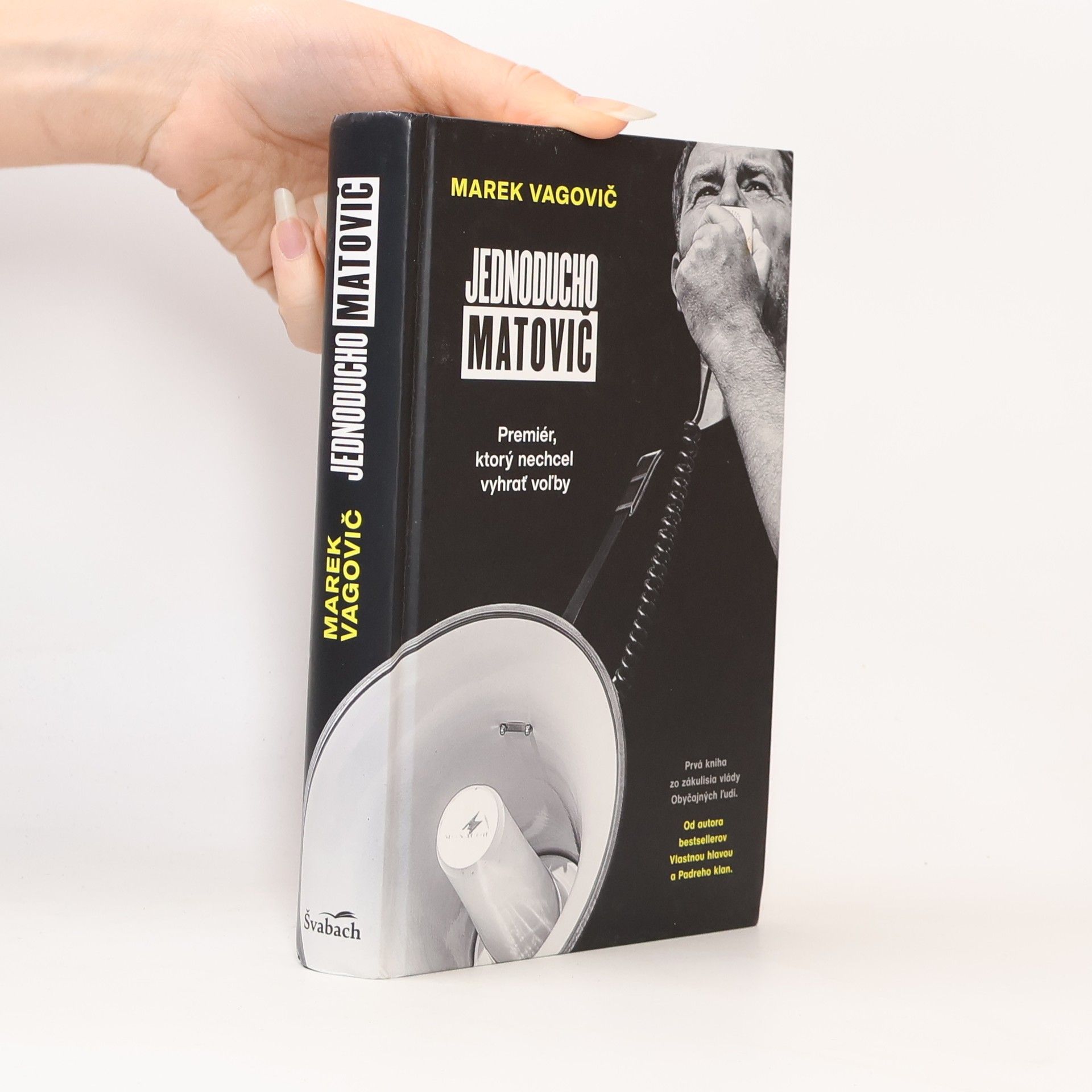 Marek Vagovič Jednoducho Matovič: Premiér, ktorý nechcel vyhrať voľby