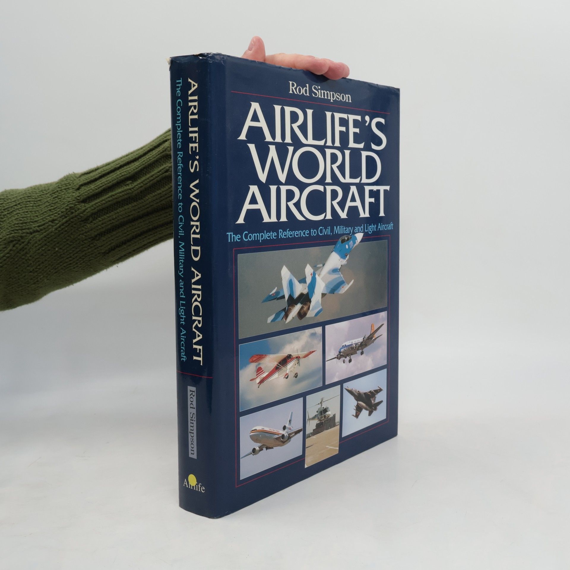 Rod Simpson Airlife's World Aircraft