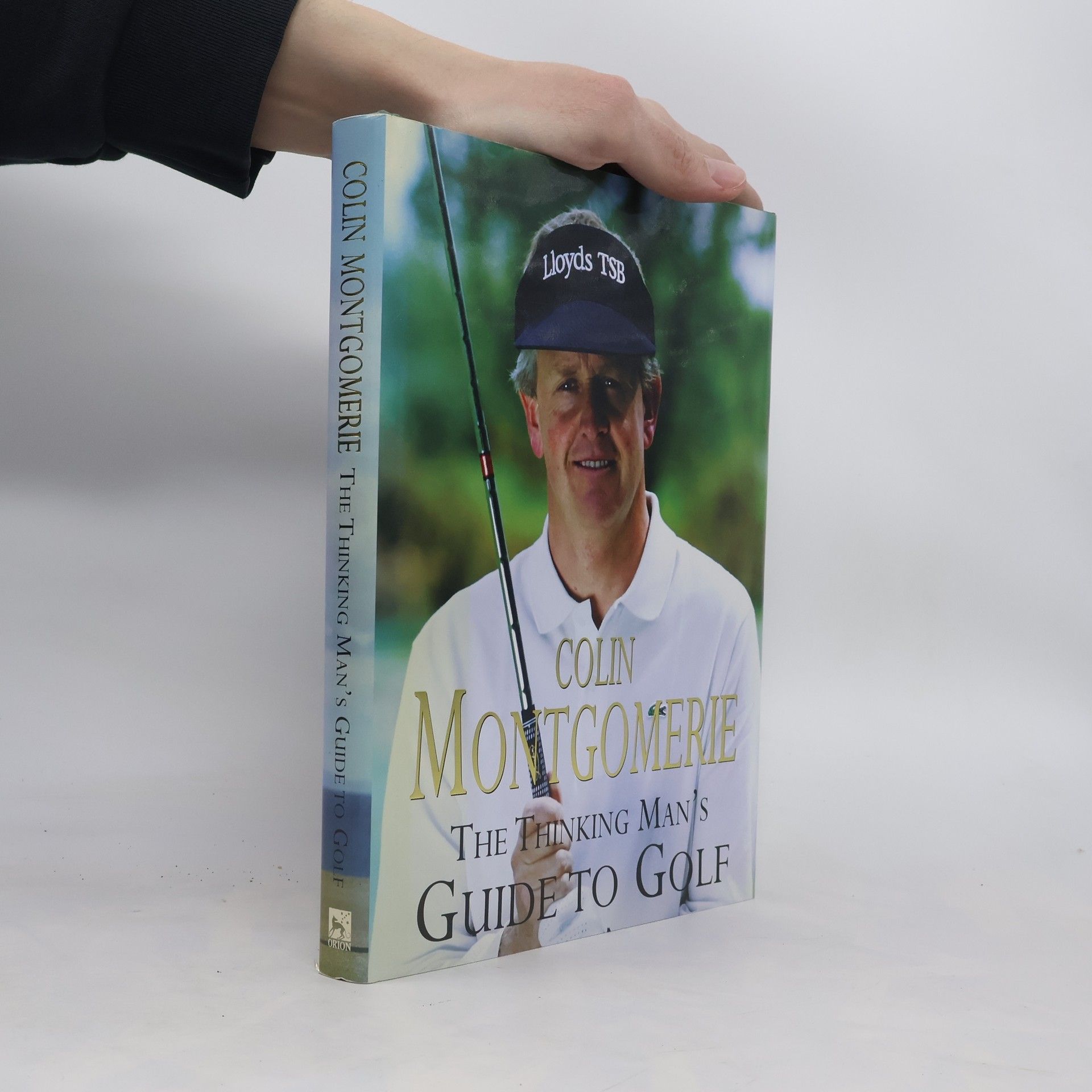 Colin Montgomerie The Thinking Man's Guide to Golf