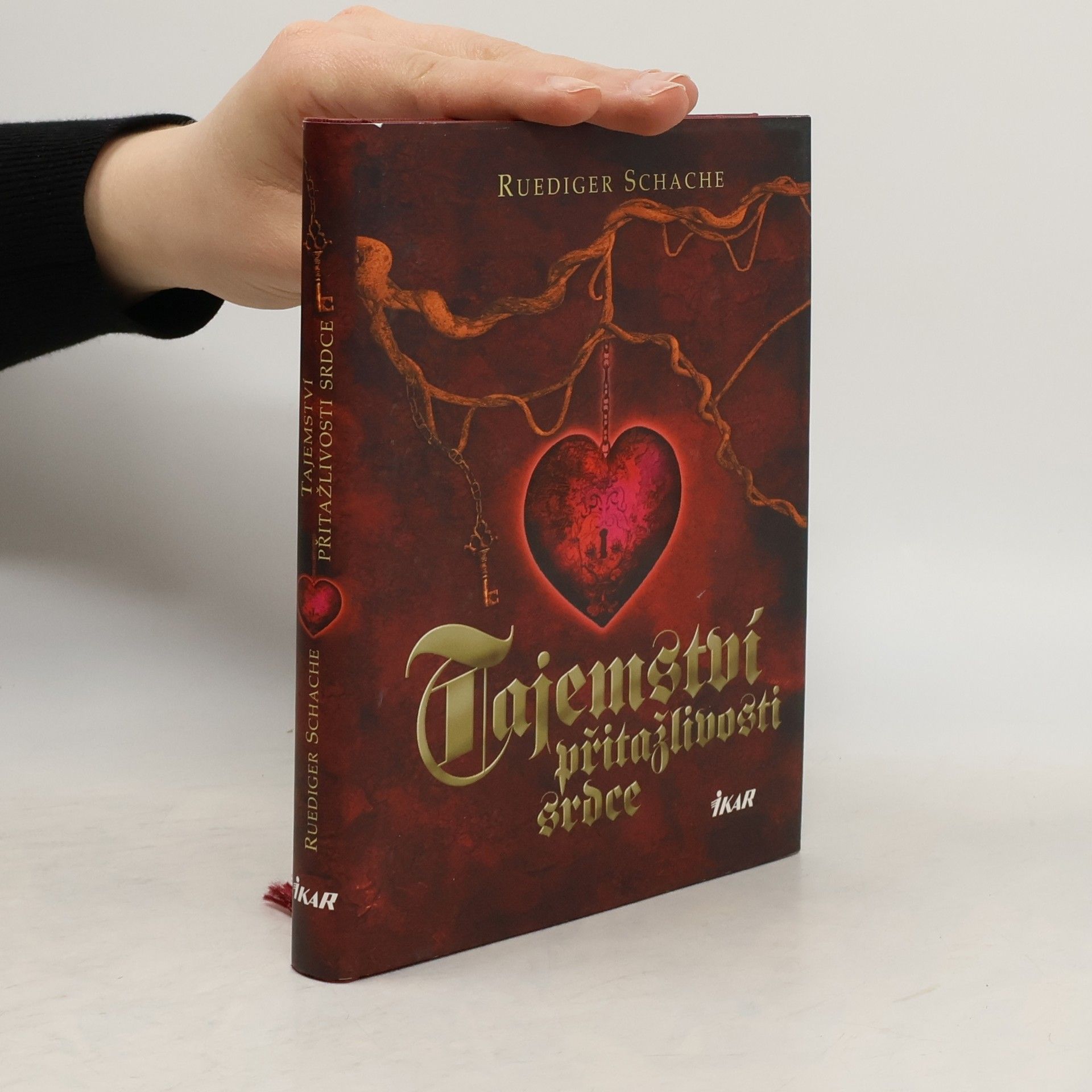 Ruediger Schache Tajemství přitažlivosti srdce