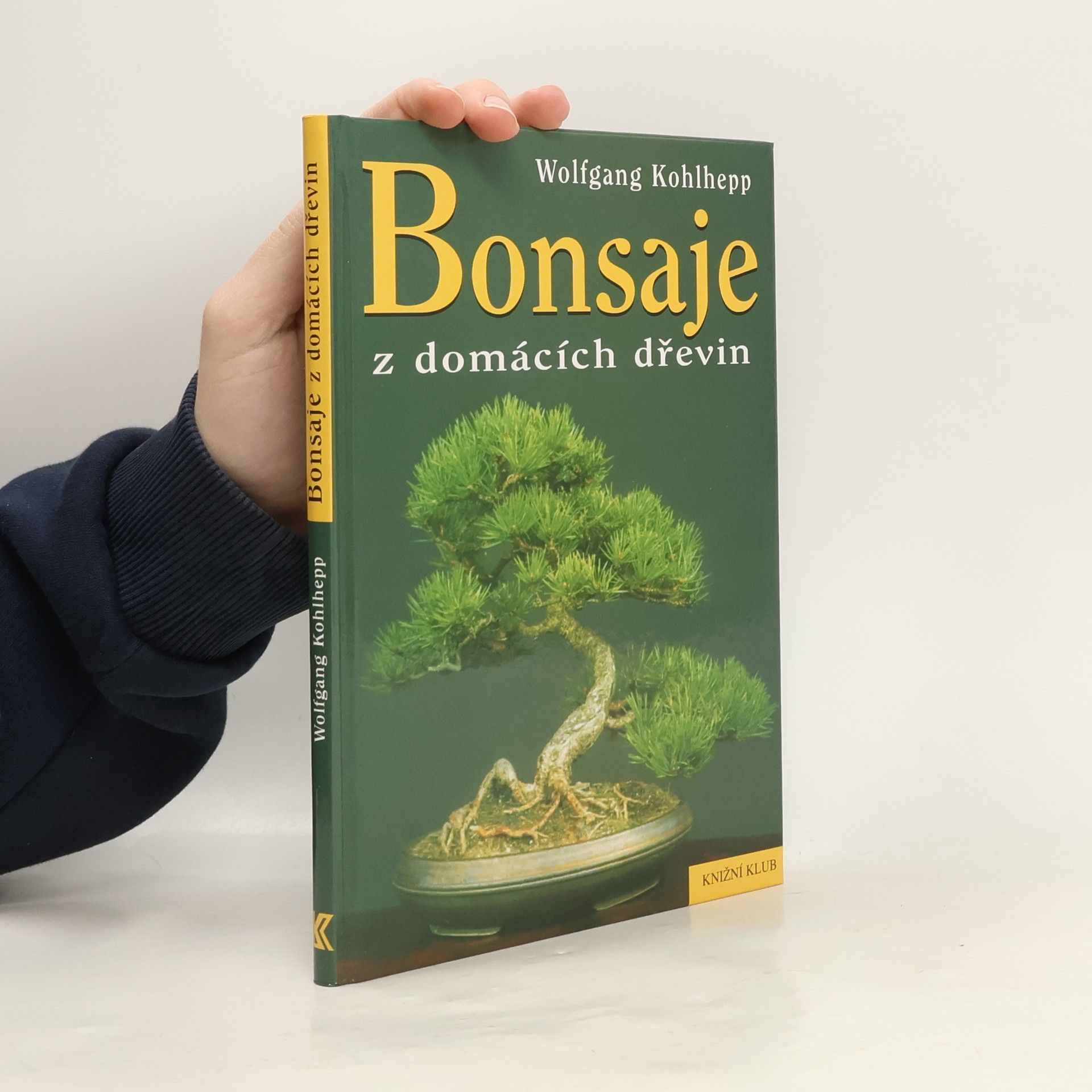Wolfgang Kohlhepp Bonsaje z domácích dřevin. 54 barevných fotografií, 78 kreseb