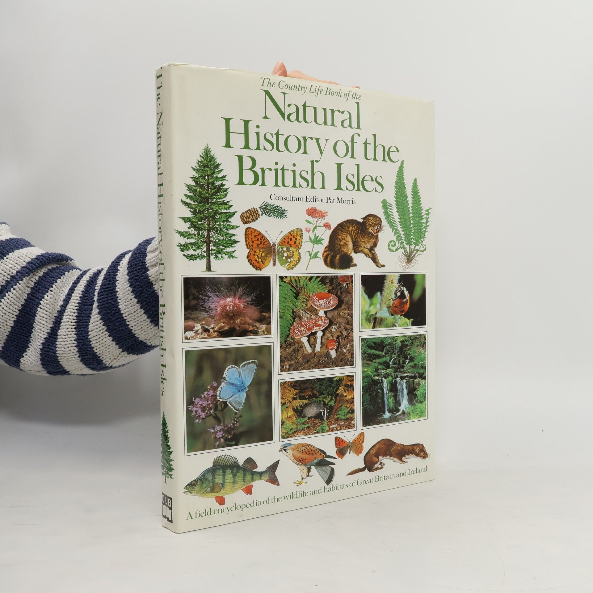 The Country Life Book of the Natural History of the British Isles