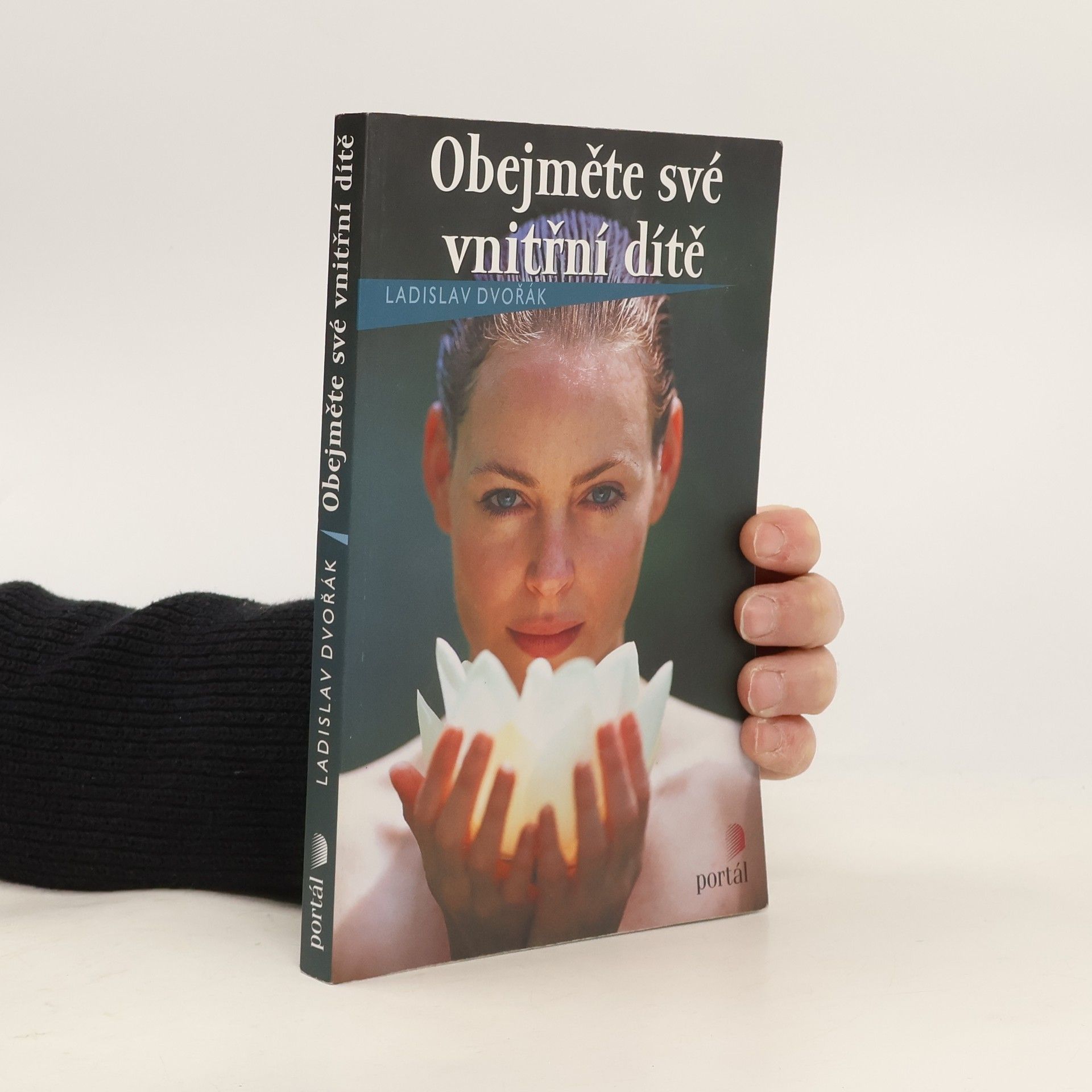 Ladislav Dvořák Obejměte své vnitřní dítě