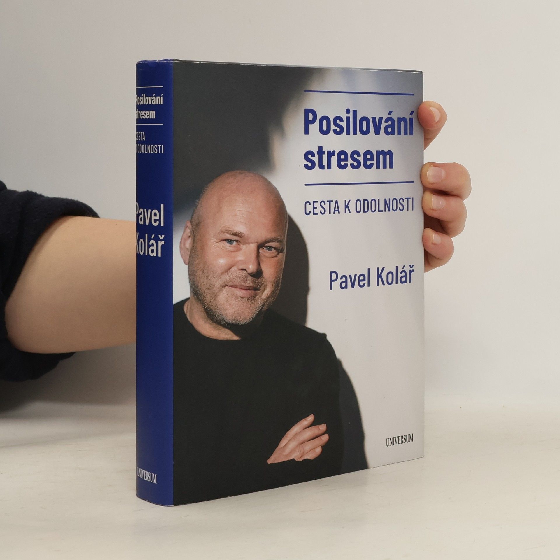 Pavel Kolář Posilování stresem: Cesta k odolnosti