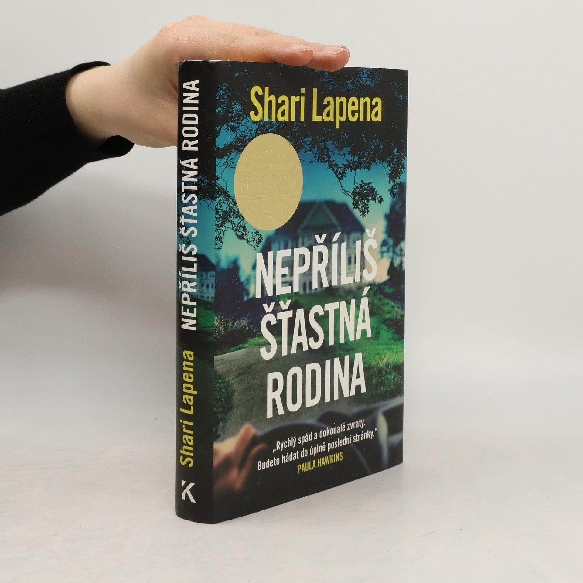 Shari Lapena Nepříliš šťastná rodina