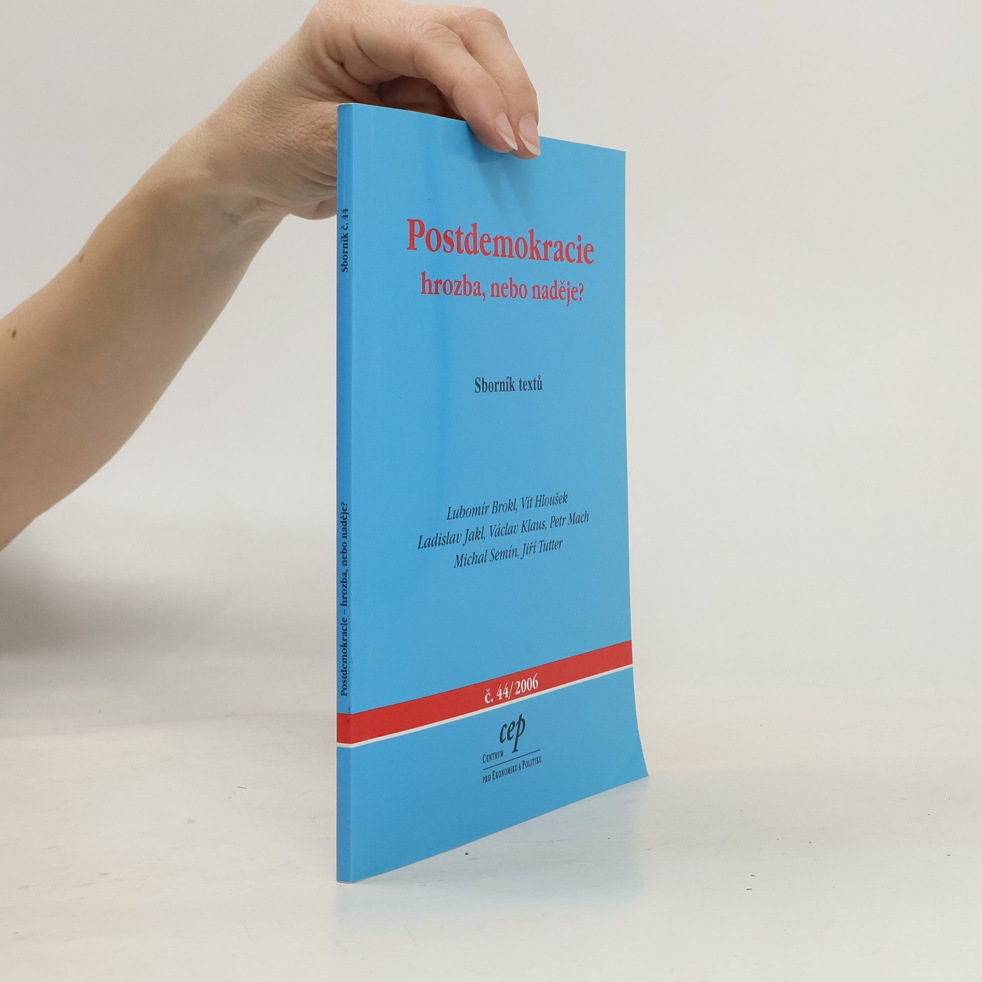 Postdemokracie - hrozba, nebo naděje? (sborník textů)