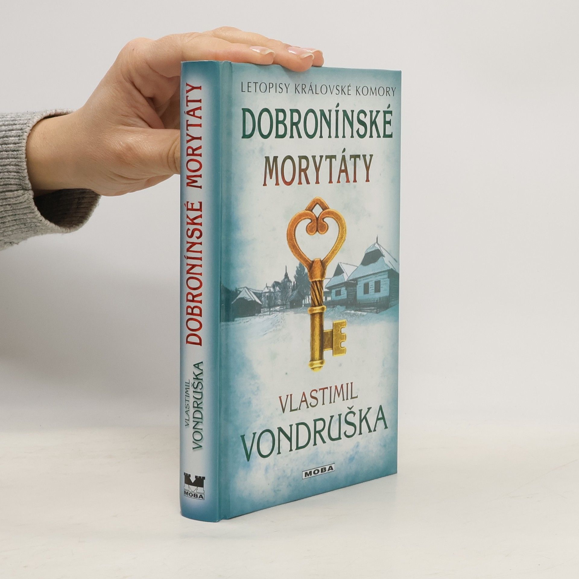 Vlastimil Vondruška Dobronínské morytáty