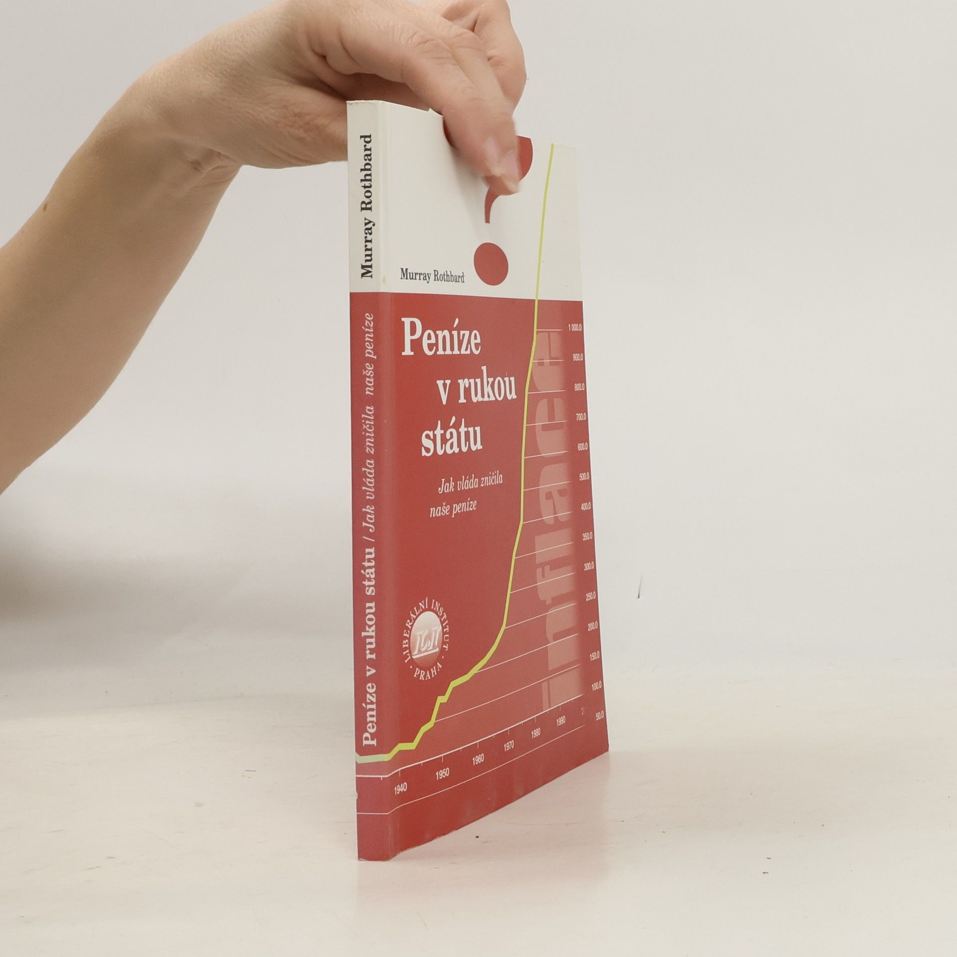 Murray Rothbard Peníze v rukou státu