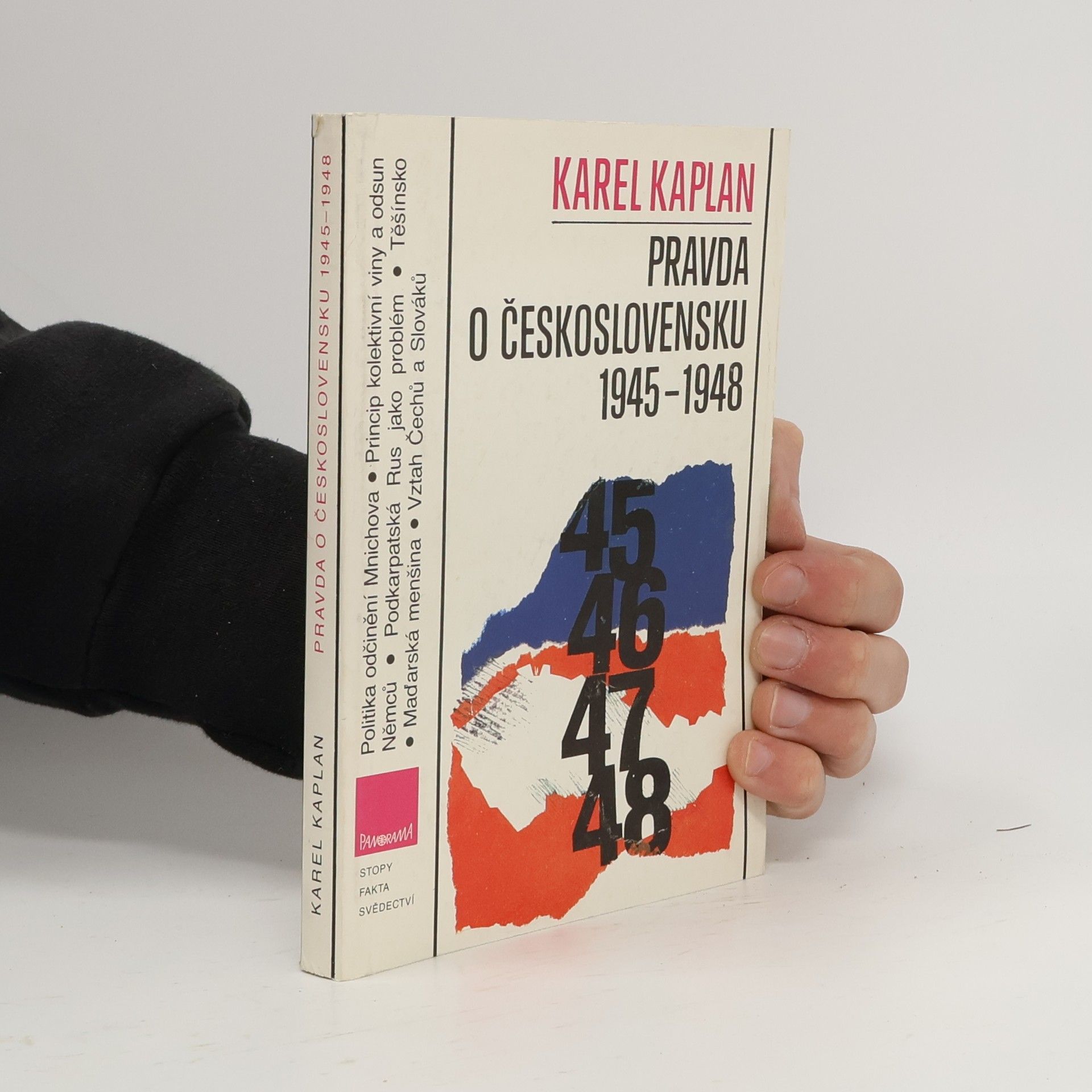 Karel Kaplan Pravda o Československu 1945-1948
