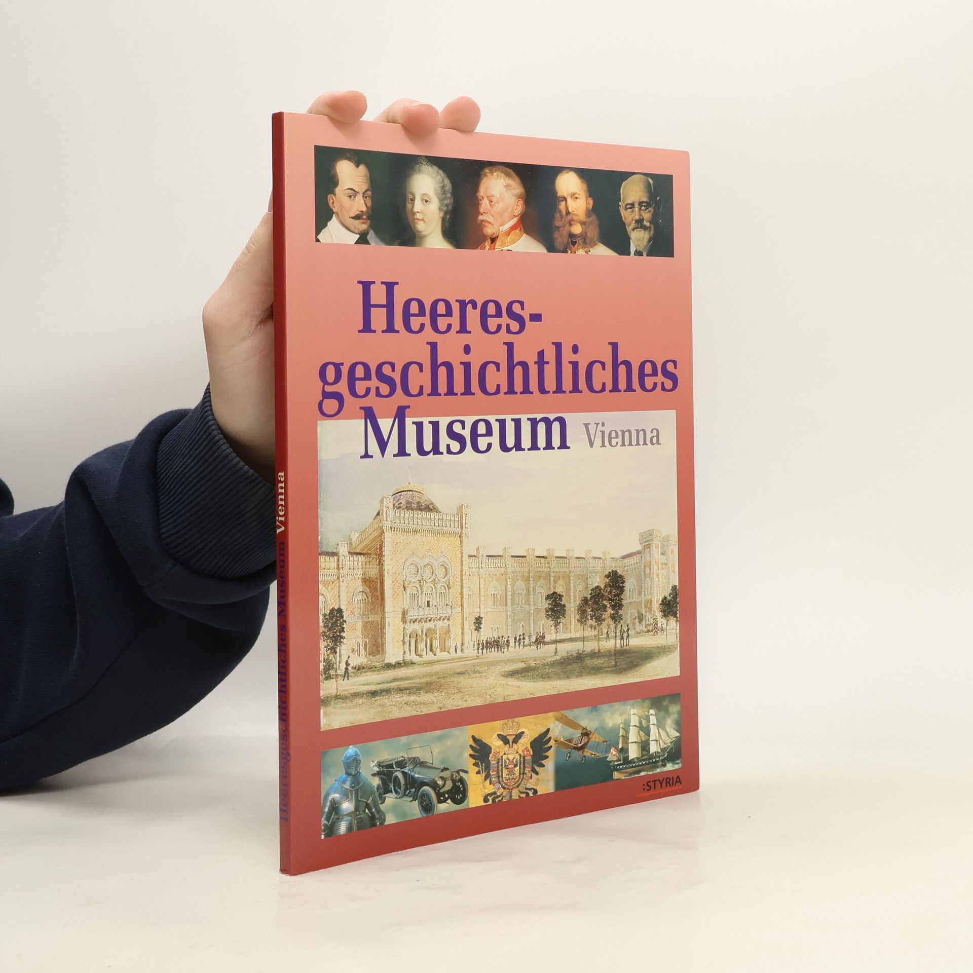 Autorenkollektiv Heeresgeschichtliches Museum