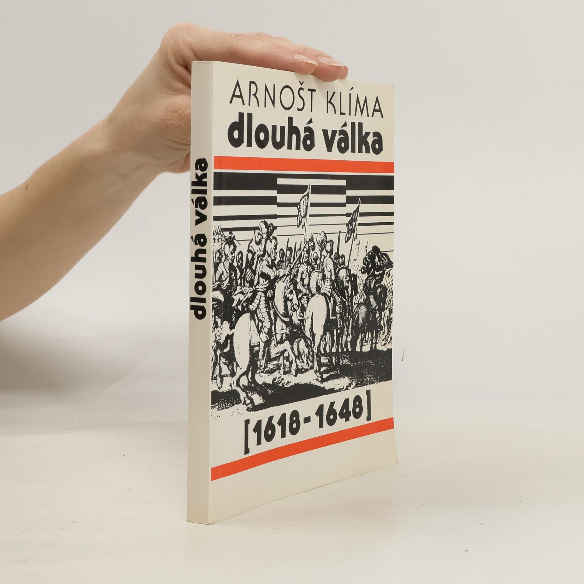 Arnošt Klíma Dlouhá válka 1618 - 1648