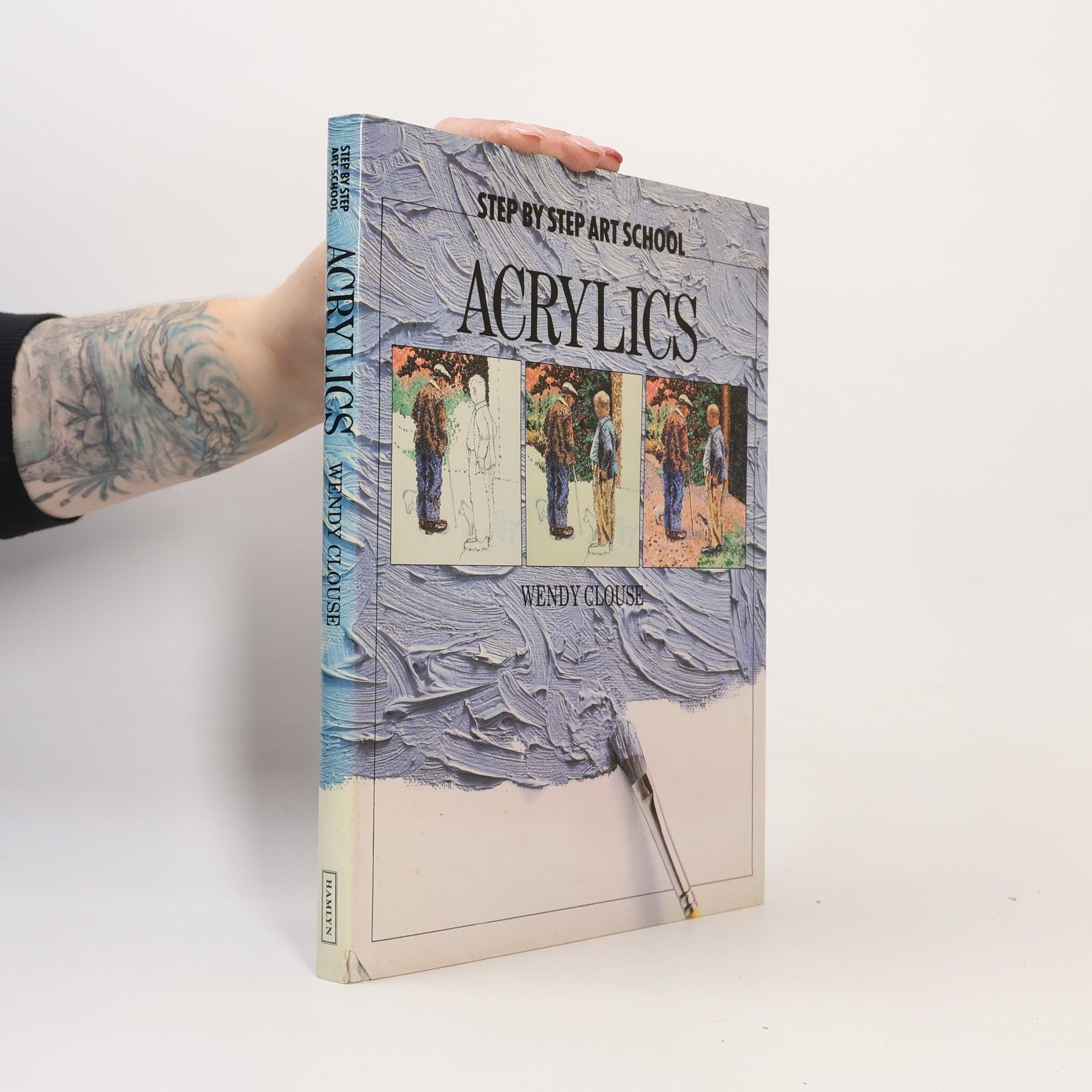 Step by Step Art School: Acrylics