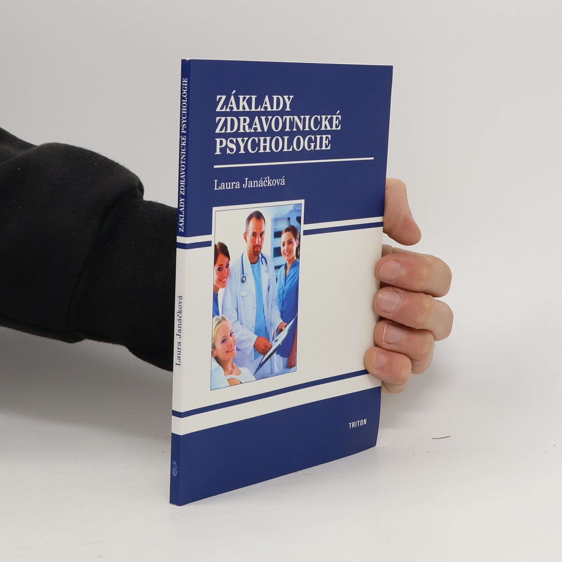 Laura Janáčková Základy zdravotnické psychologie