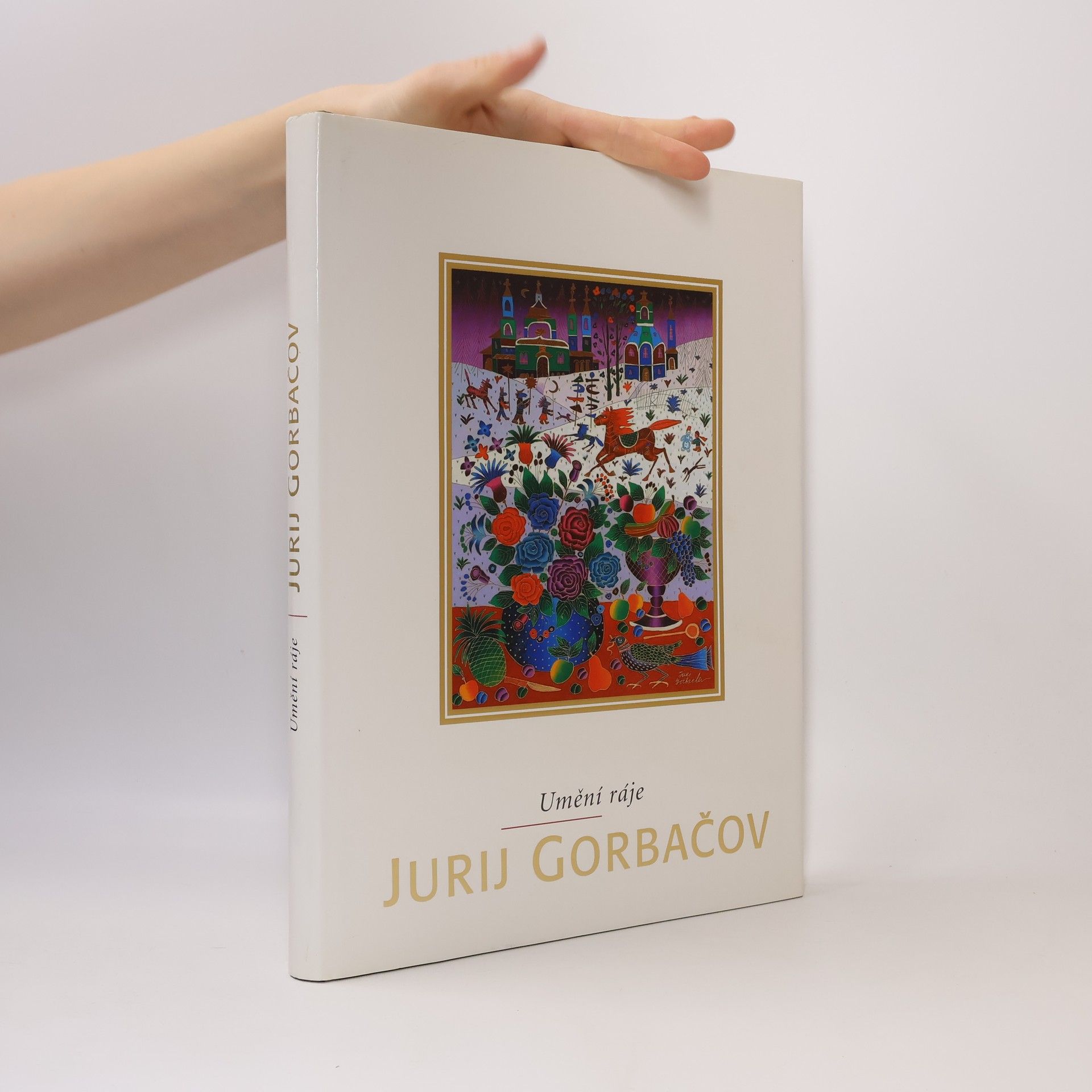 Jurij Gorbačov Umění ráje