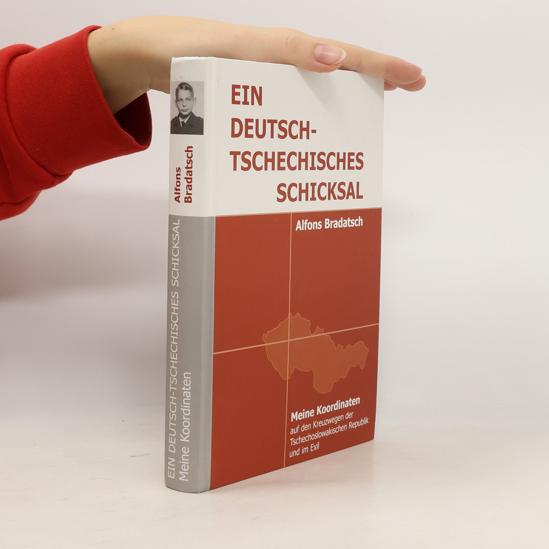 Bradatsch Alfons Ein deutsch-tschechisches Schicksal