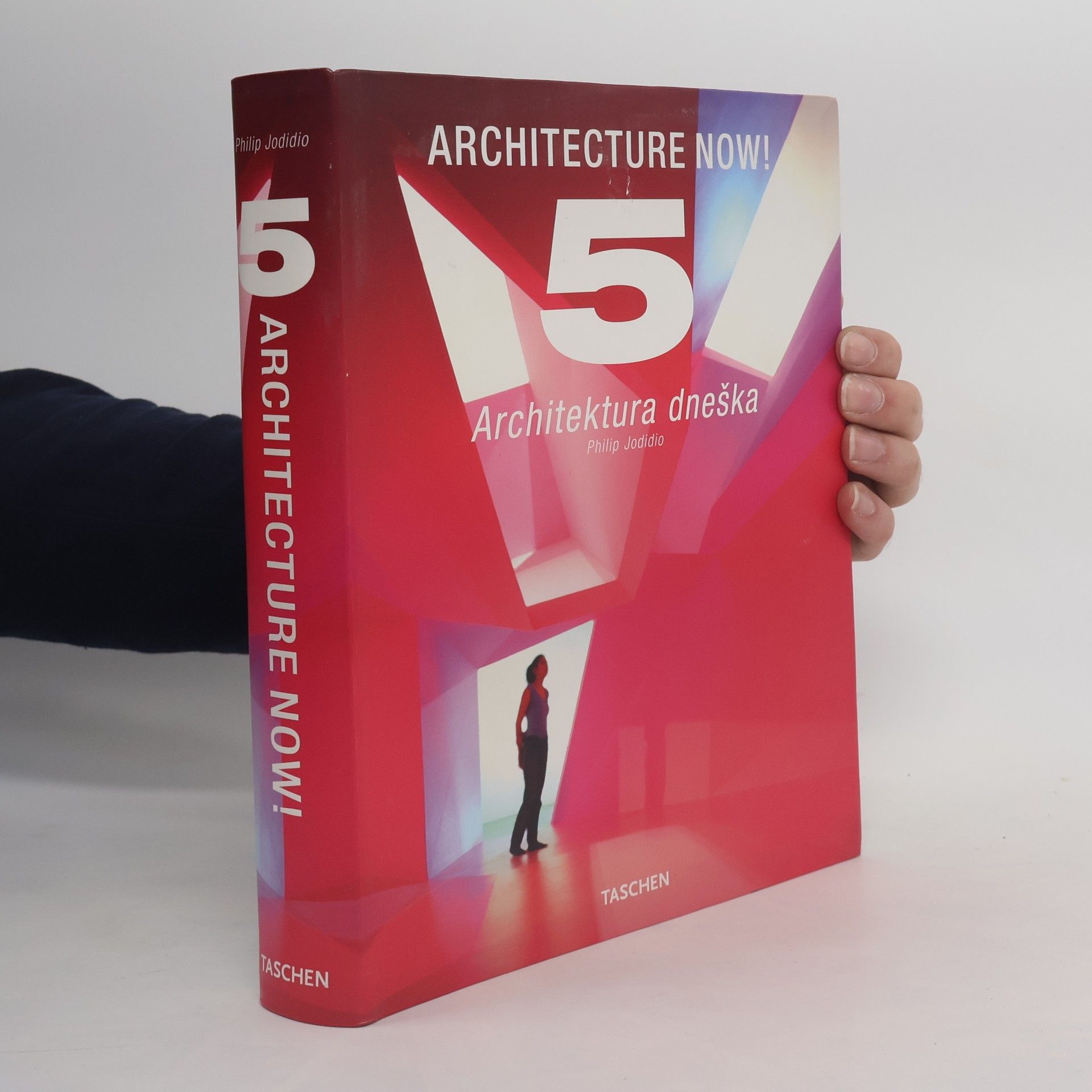 Philip Jodidio Architecture now! Architektura dneška. Architektura dzisiaj. 5.