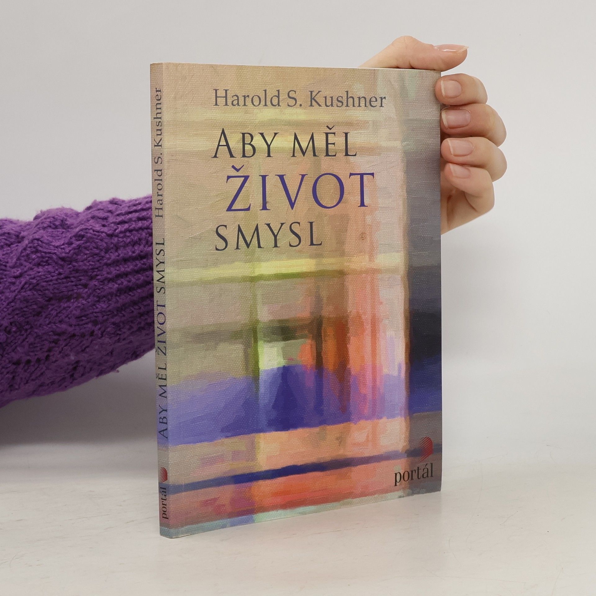 Aby měl život smysl