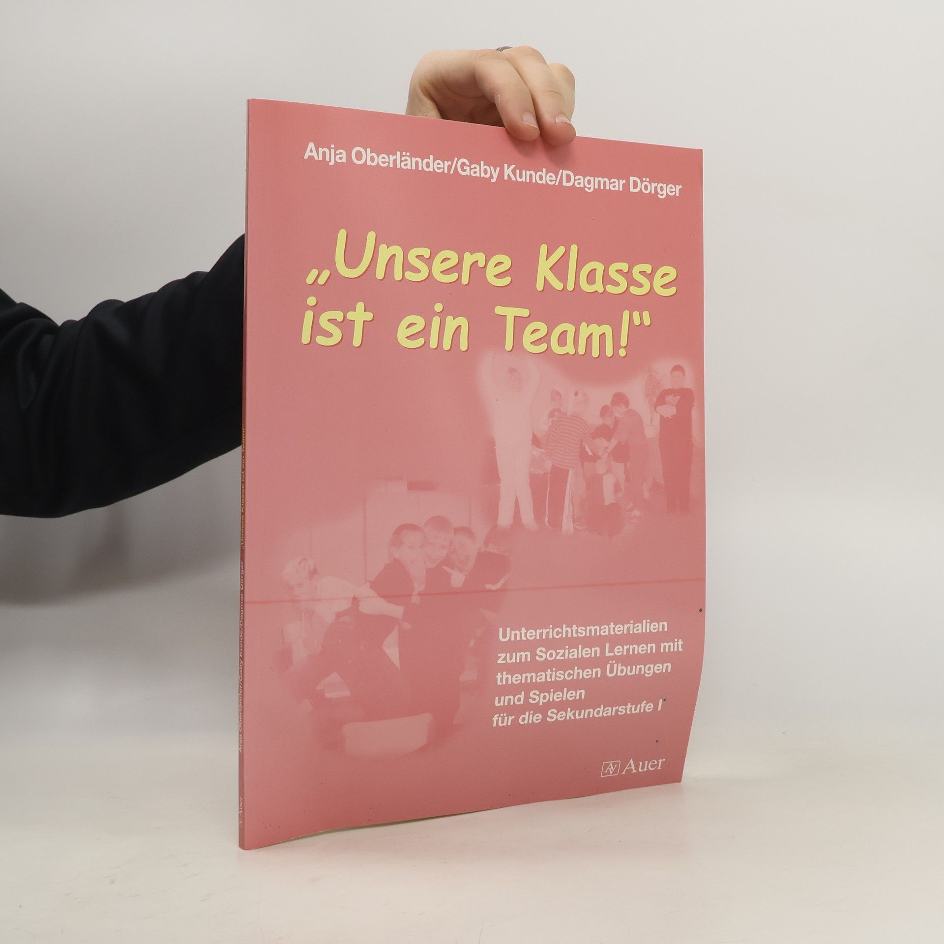Anja Oberländer Unsere Klasse ist ein Team!