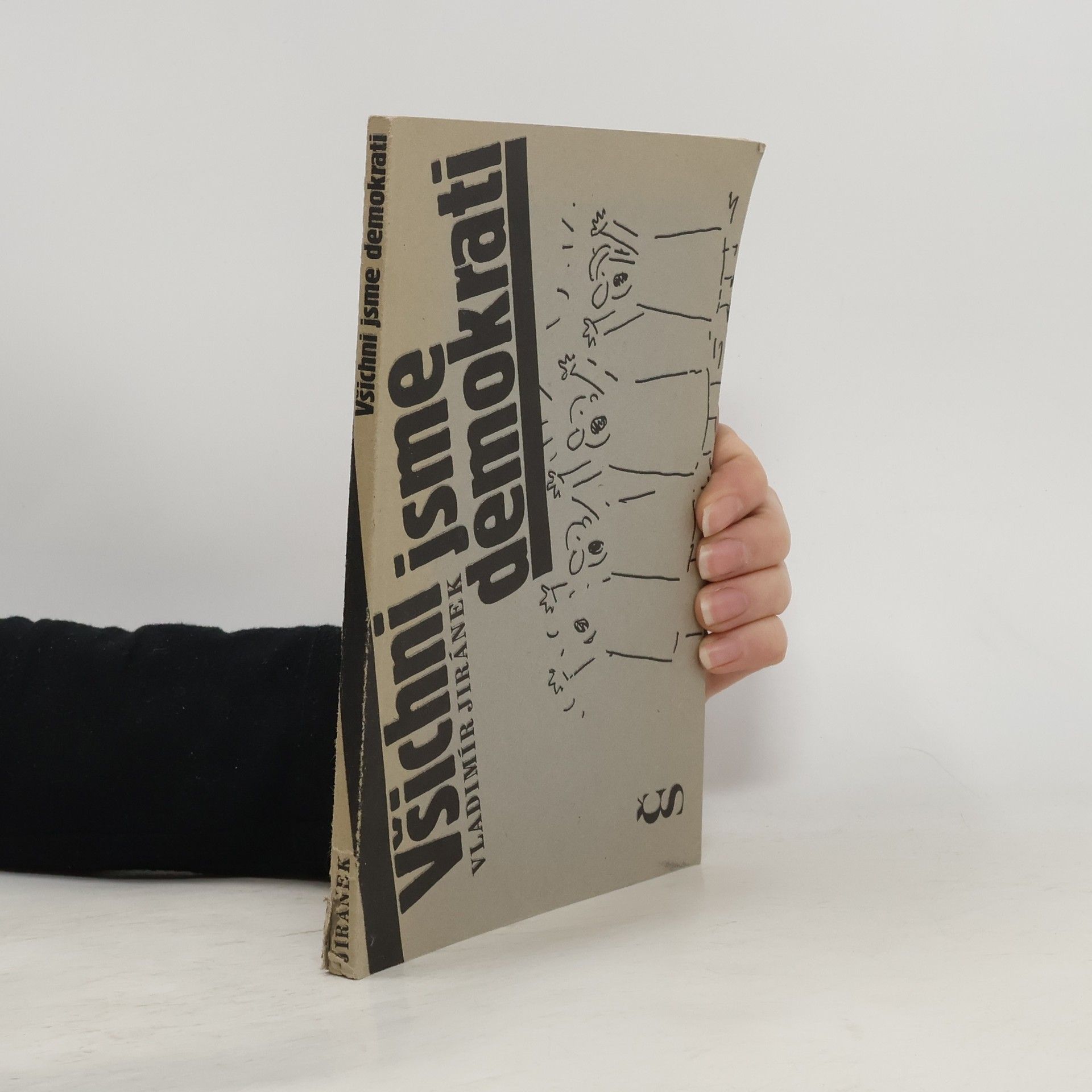 Vladimír Jiránek Všichni jsme demokrati