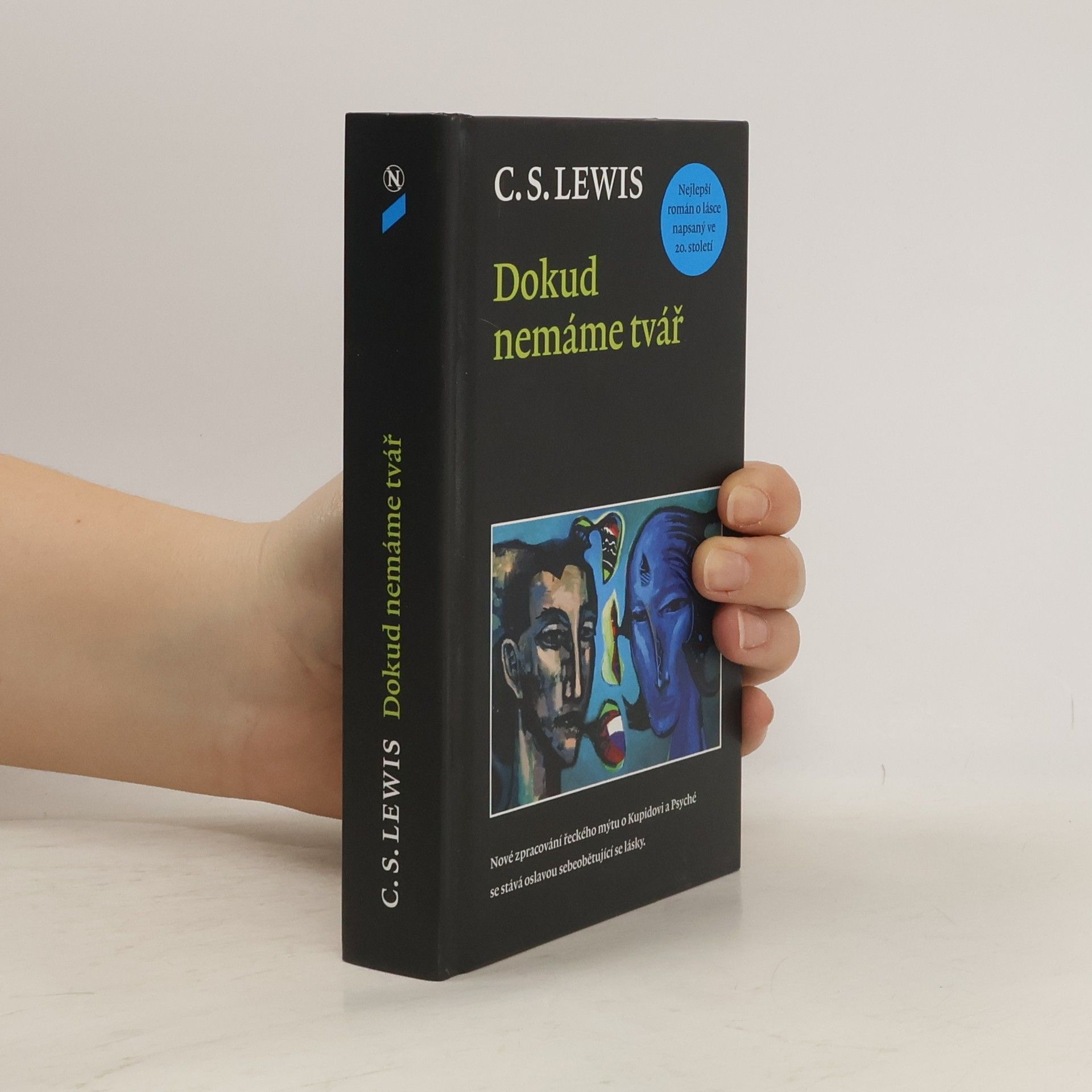 Clive Staples Lewis Dokud nemáme tvář