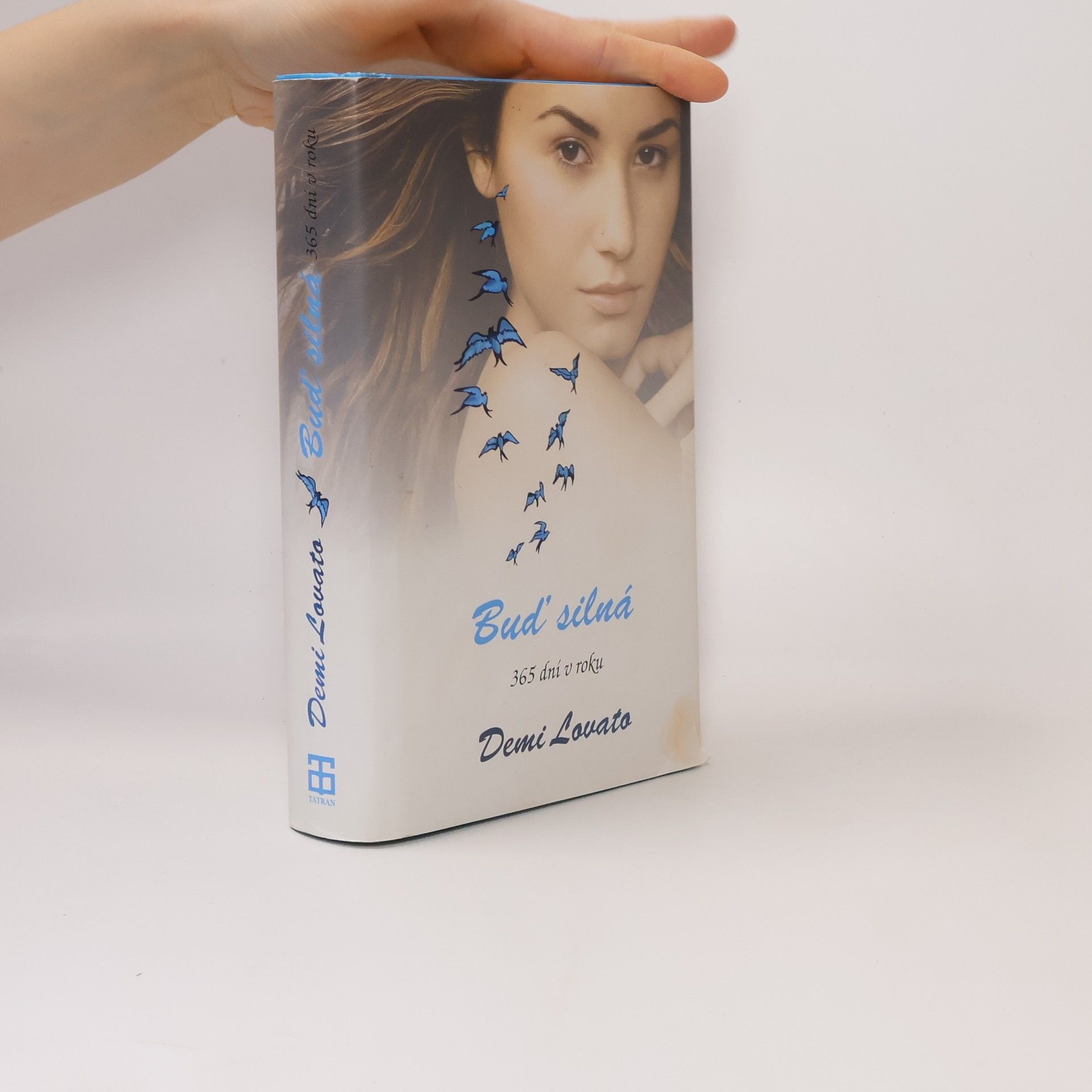 Demi Lovato Buď silná 365 dní v roku