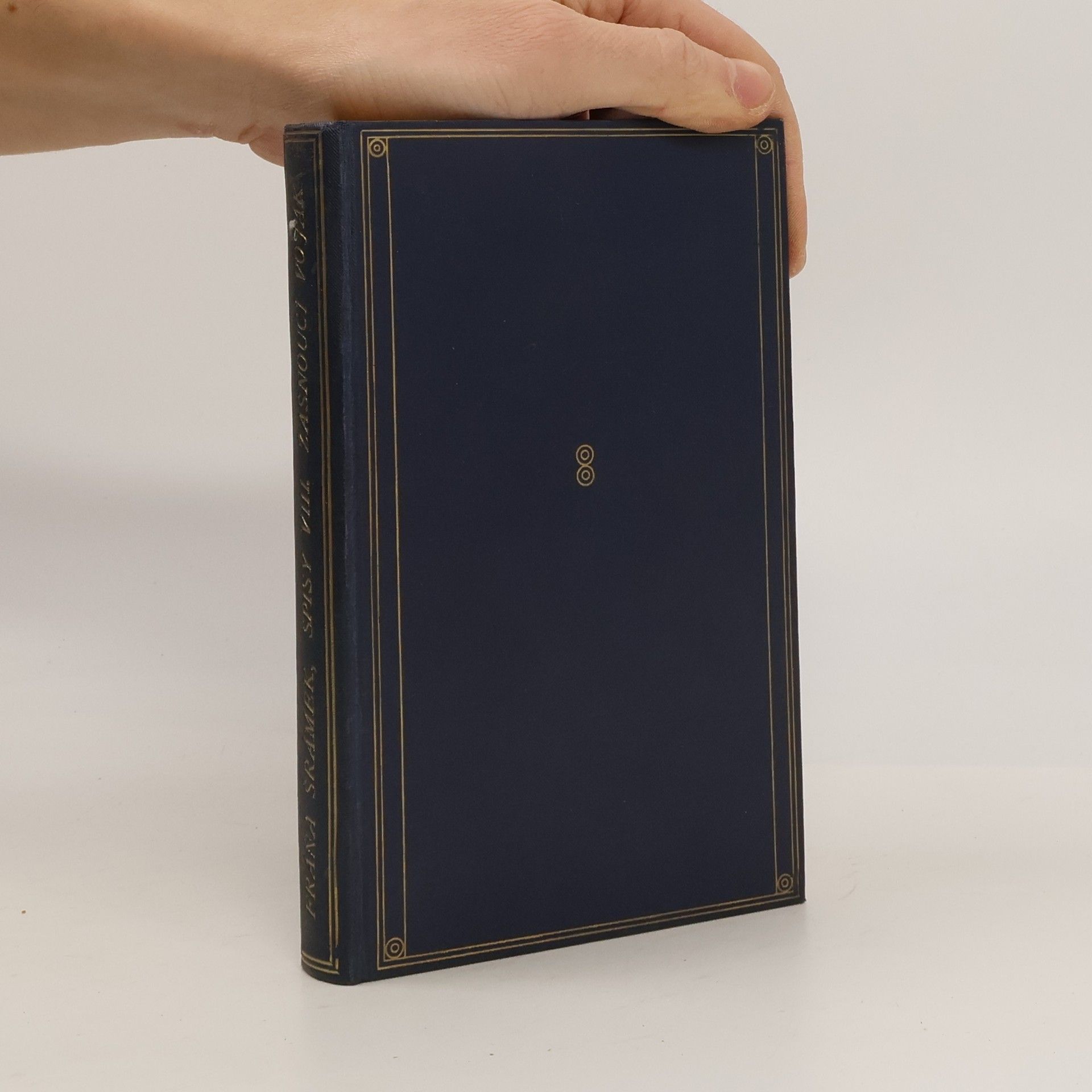 Fráňa Šrámek Spisy VIII.Žasnoucí voják