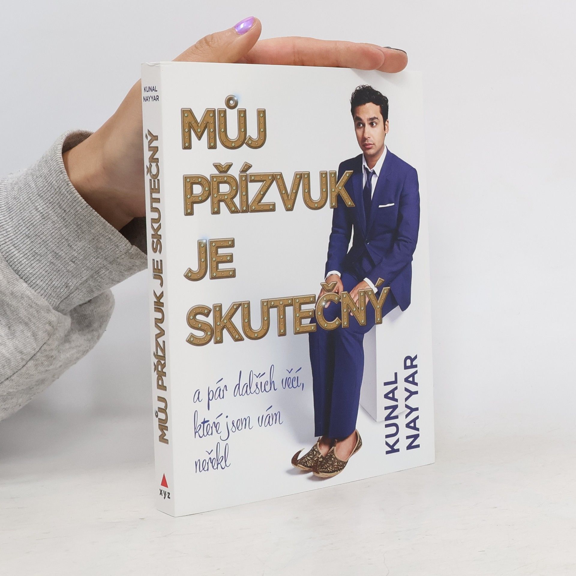 Kunal Nayyar Můj přízvuk je skutečný a pár dalších věcí, které jsem vám neřekl