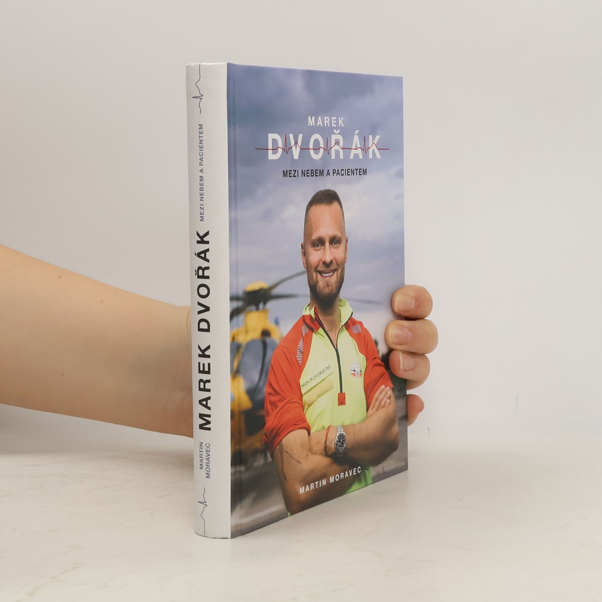 Marek Dvořák. Mezi nebem a pacientem