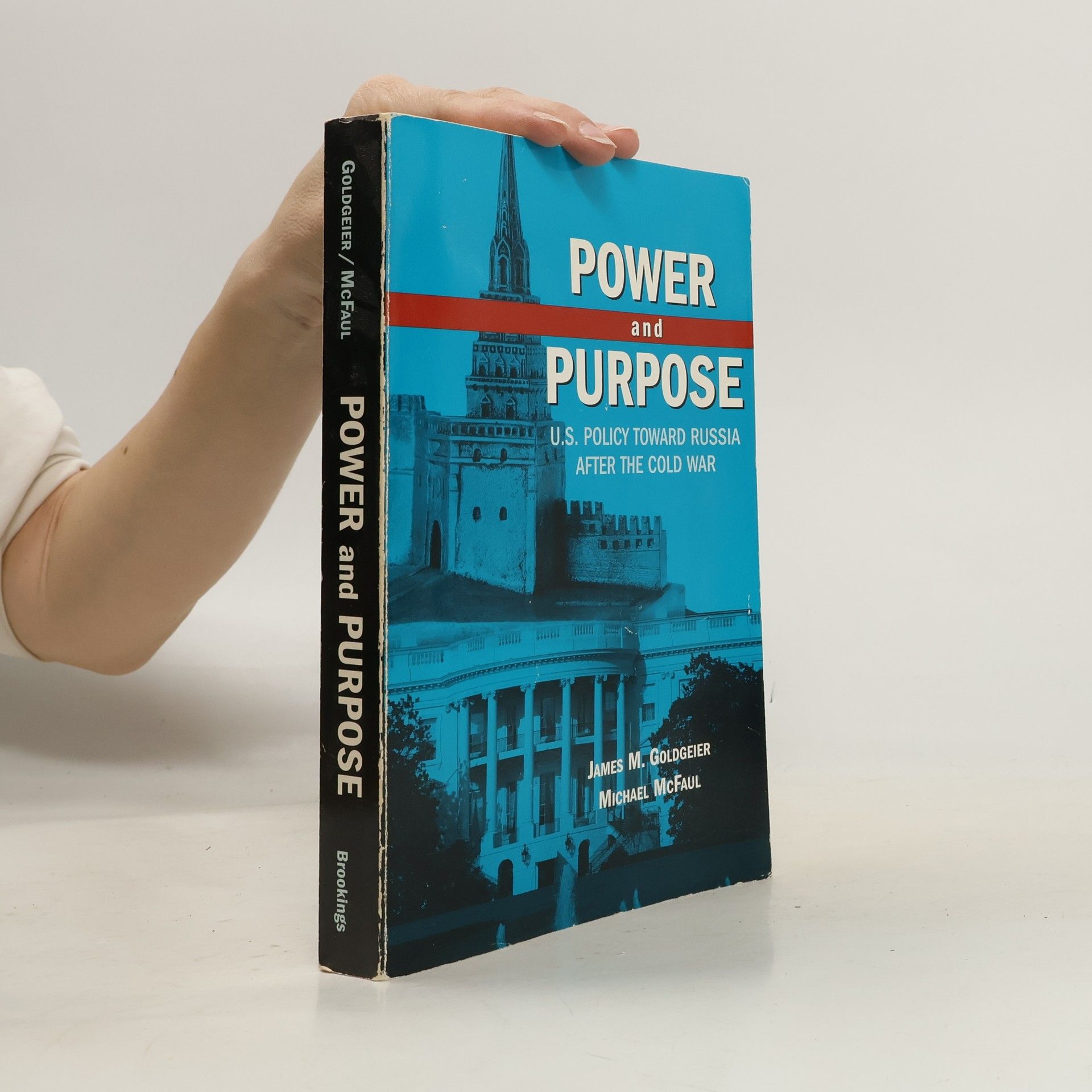James M. Goldgeier Power and Purpose