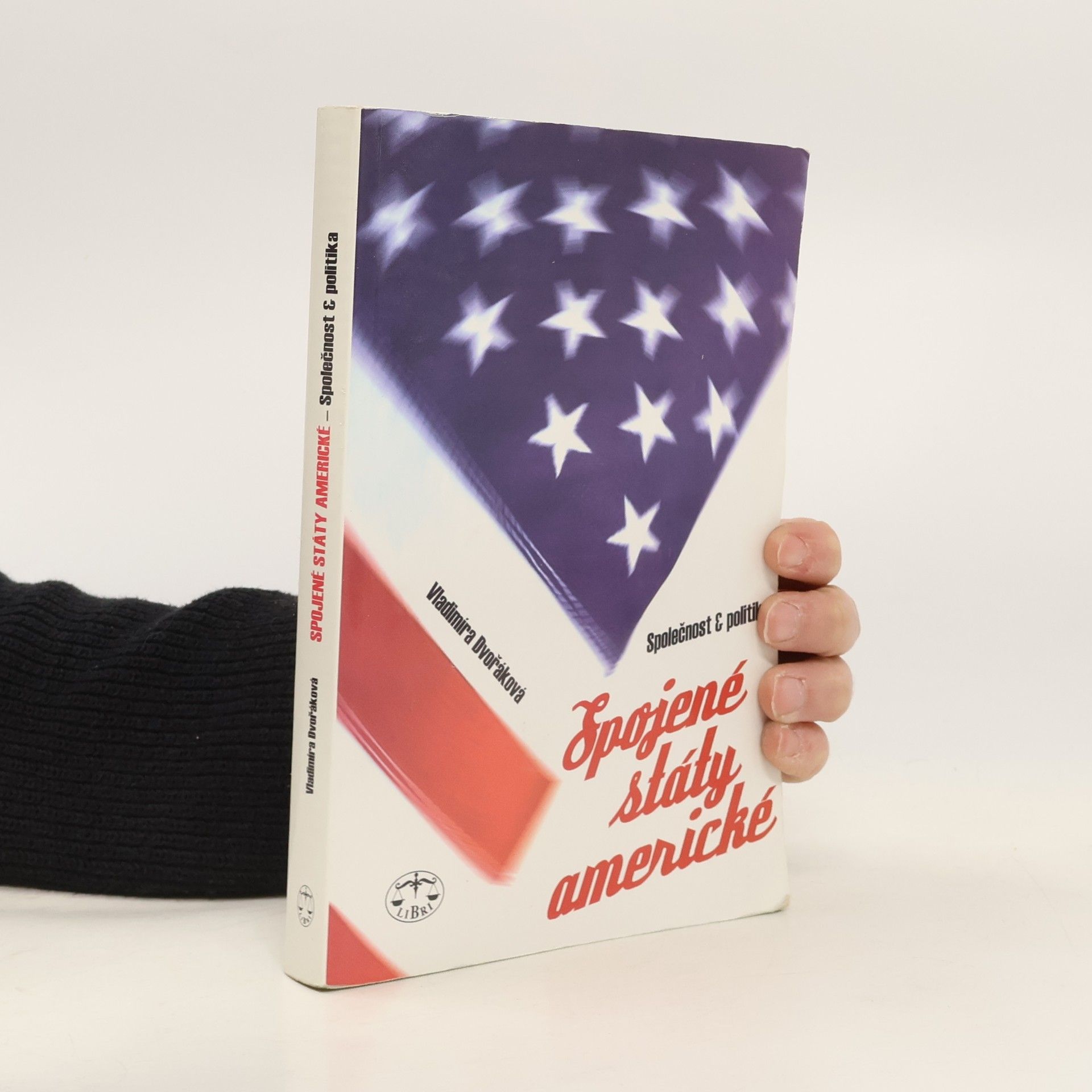 Vladimíra Dvořáková Spojené státy americké - společnost a politika