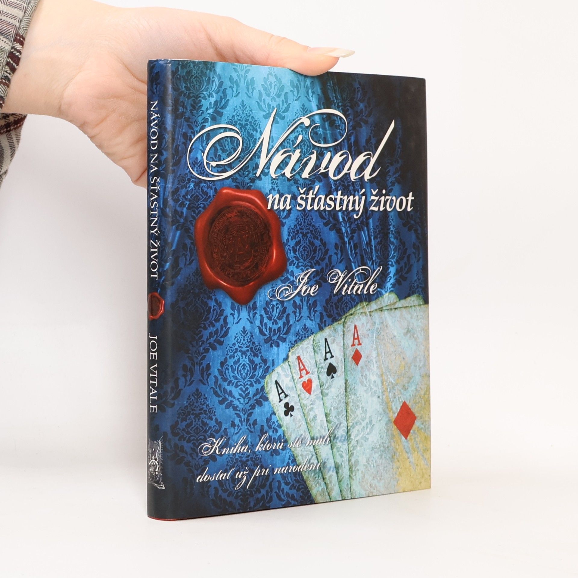 Joe Vitale Návod na šťastný život