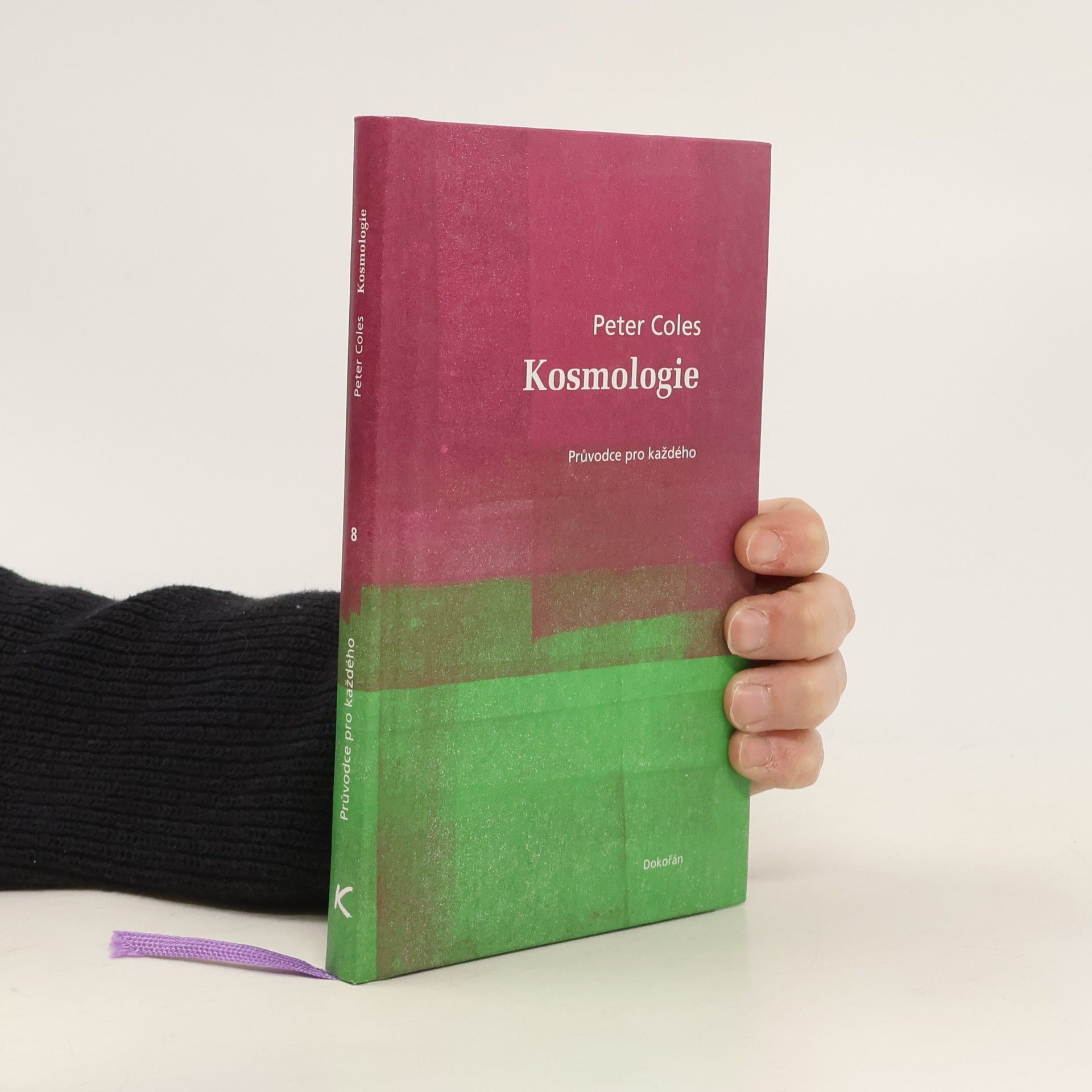 Peter Coles Kosmologie: Průvodce pro každého