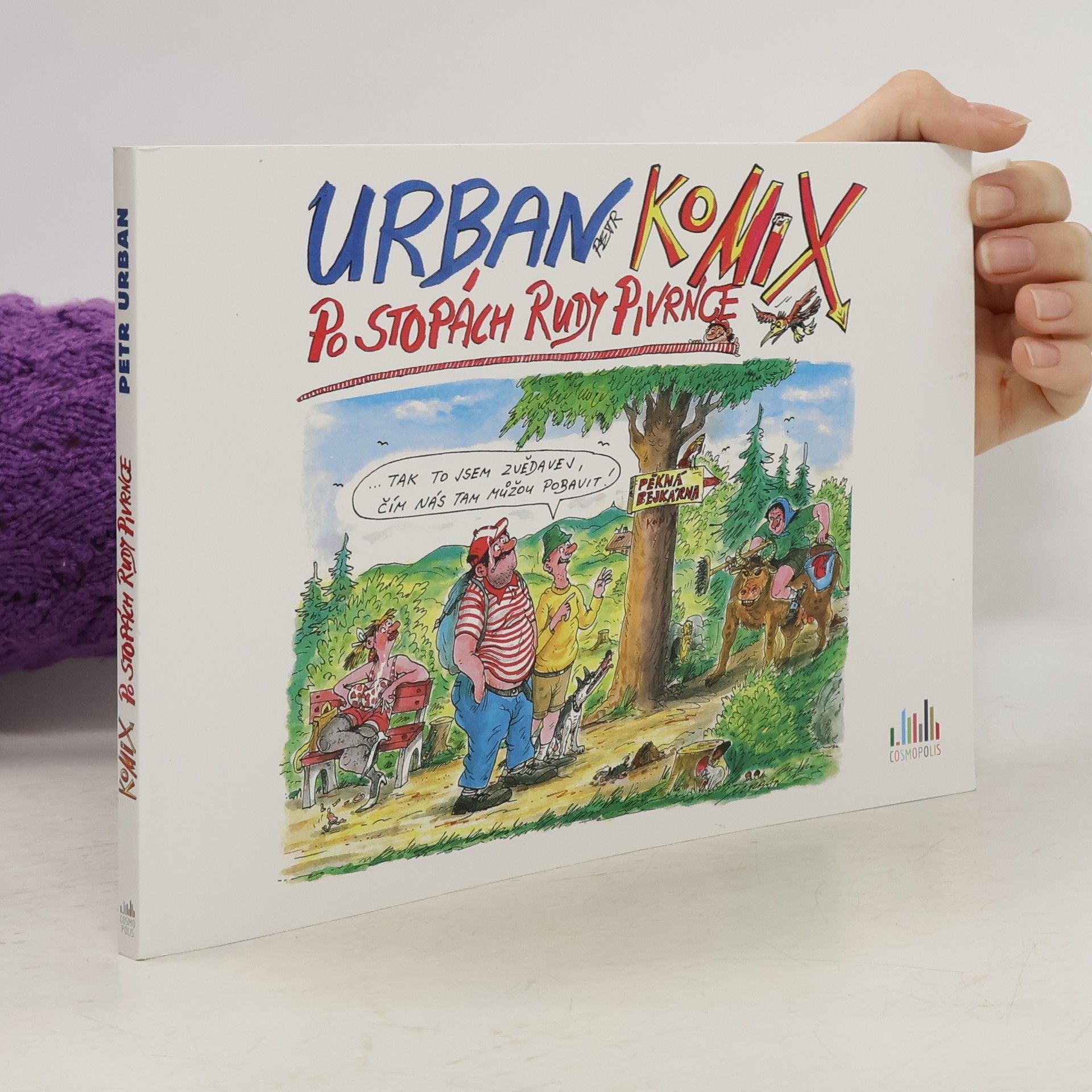 Petr Urban KoMIX Po stopách Rudy Pivrnce