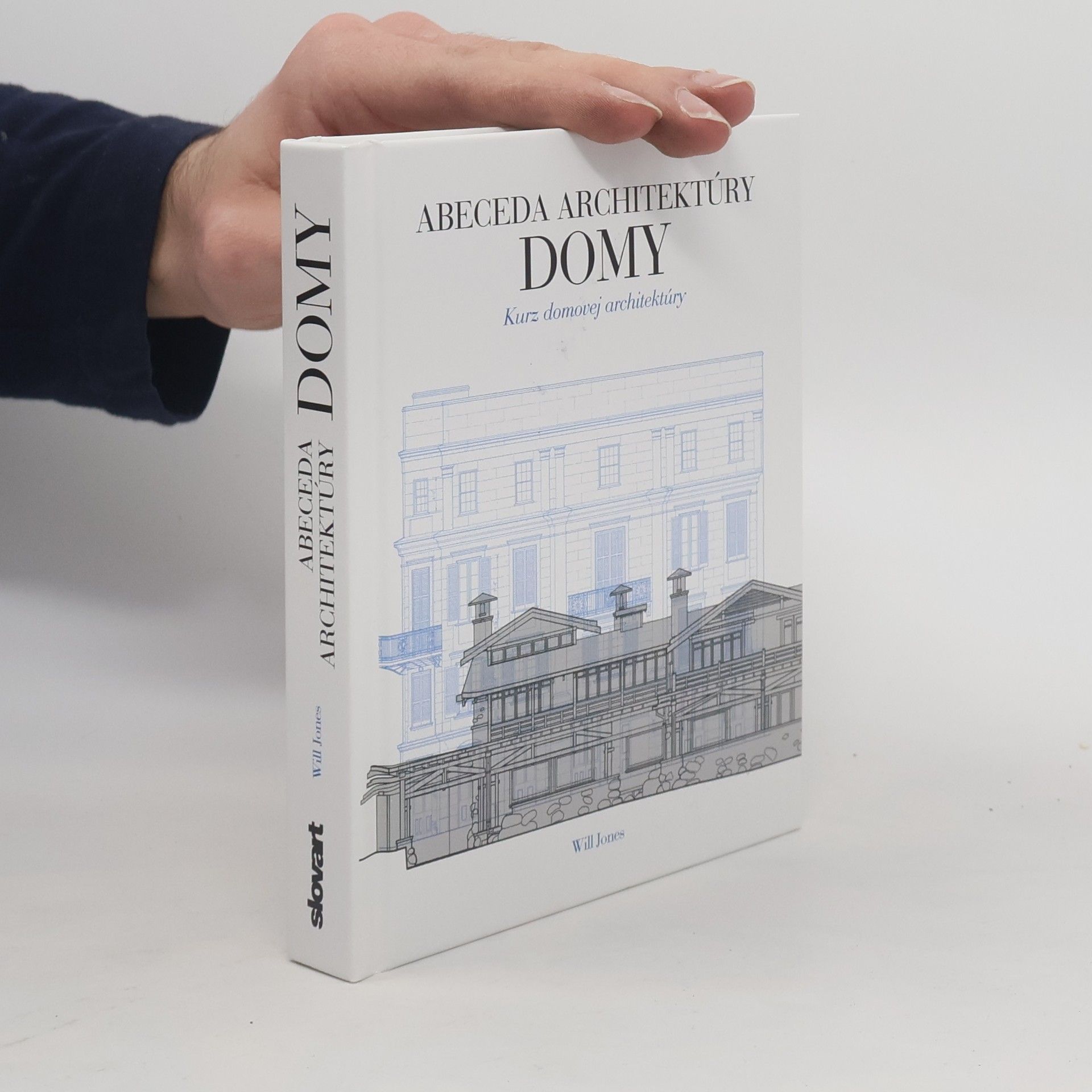 Will Jones Abeceda architektury: Domy