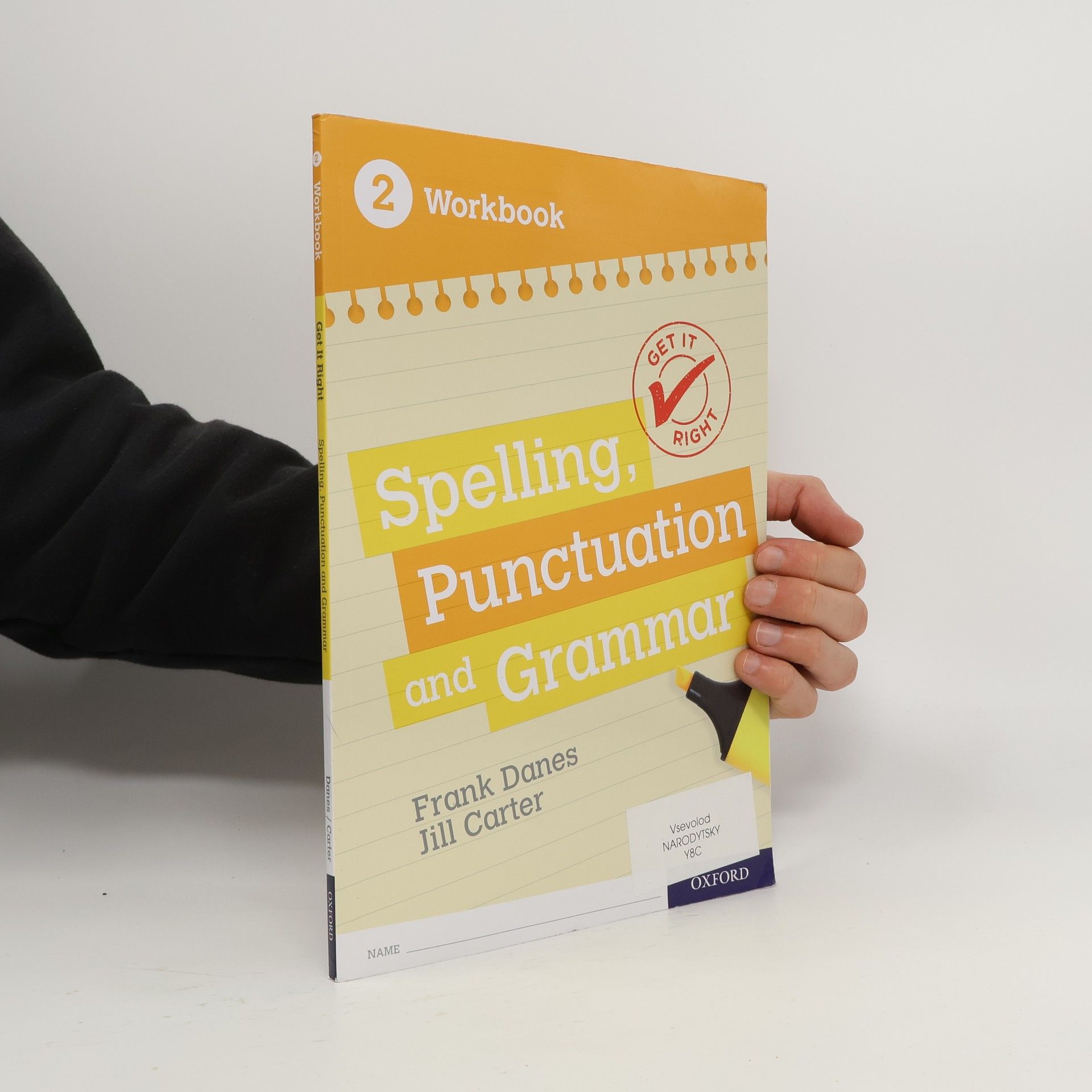 Frank Danes Get It Right: KS3; 11-14: Spelling, Punctuation and Grammar workbook 2