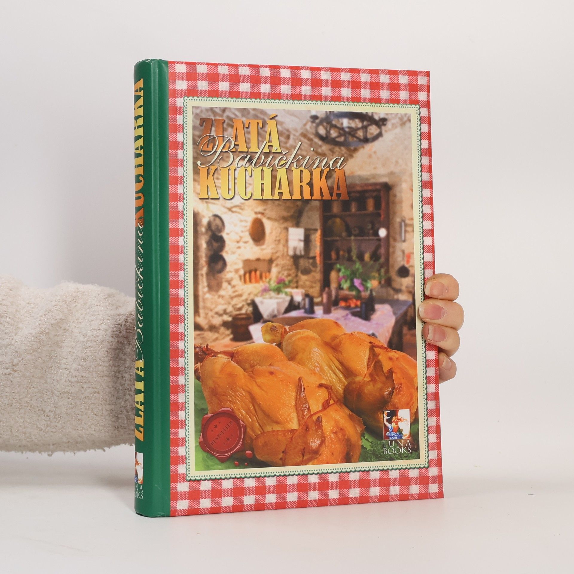 Kolektív autorov Zlatá babičkina kuchárka