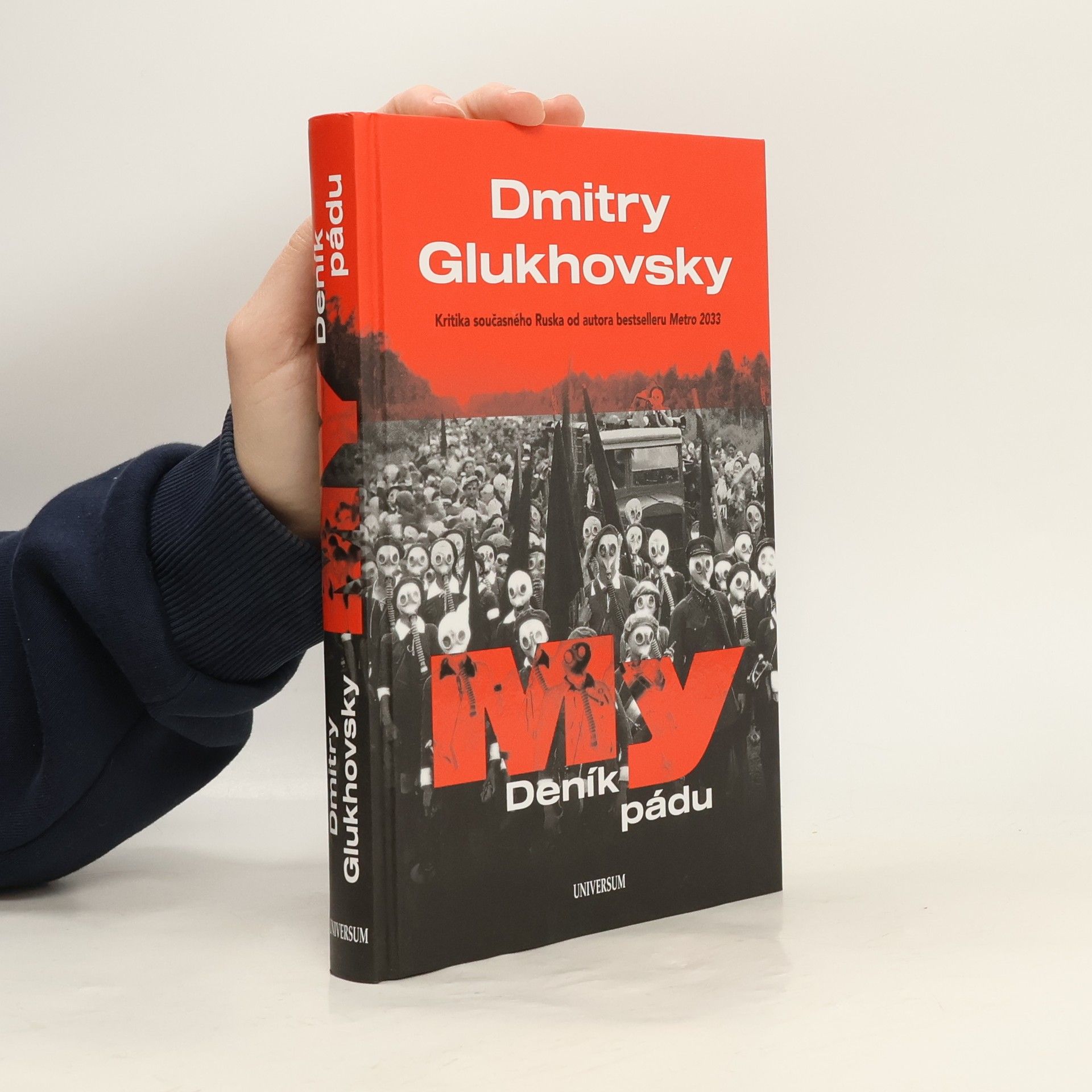Dmitry Gluchovsky My - Deník pádu