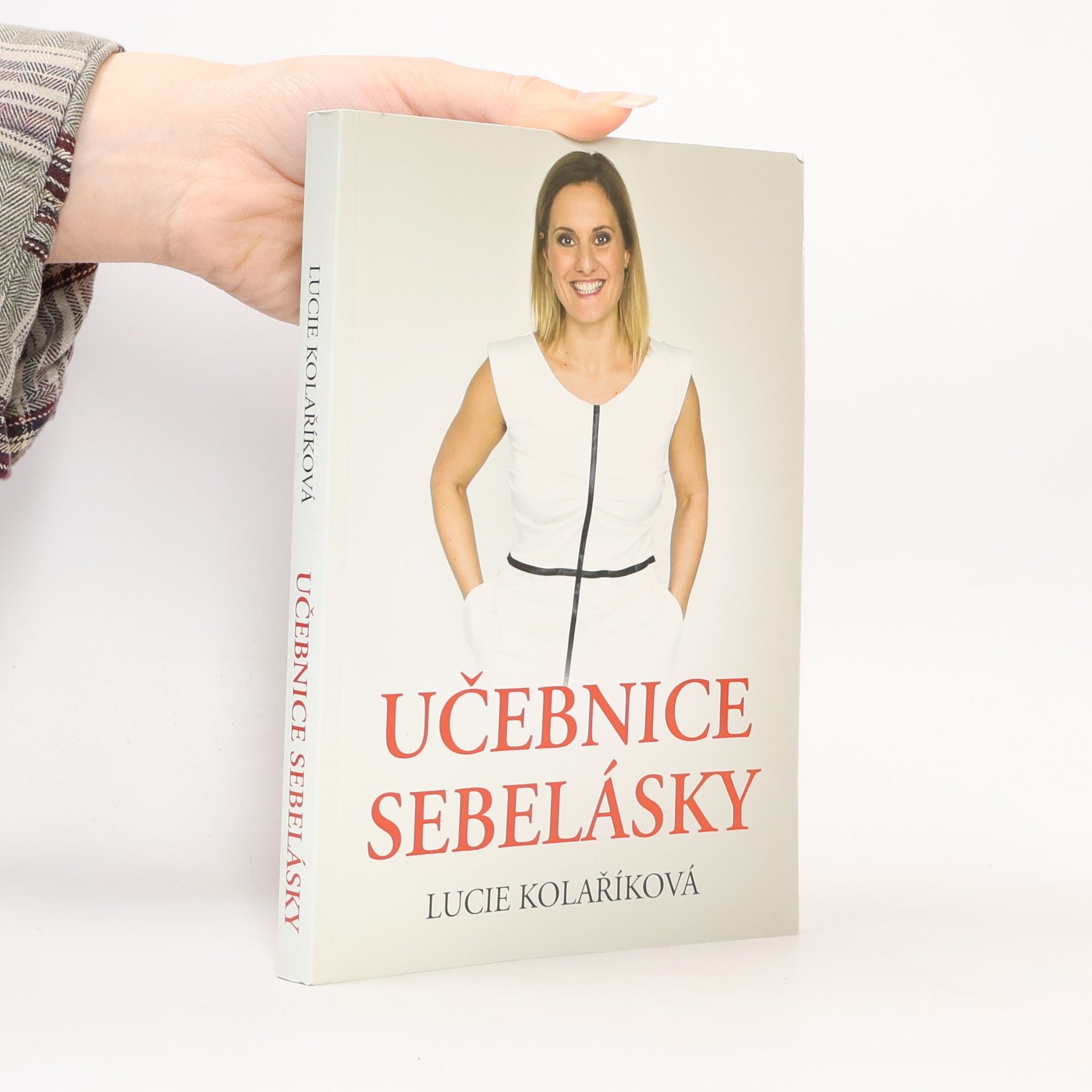 Lucie Kolaříková Učebnice sebelásky