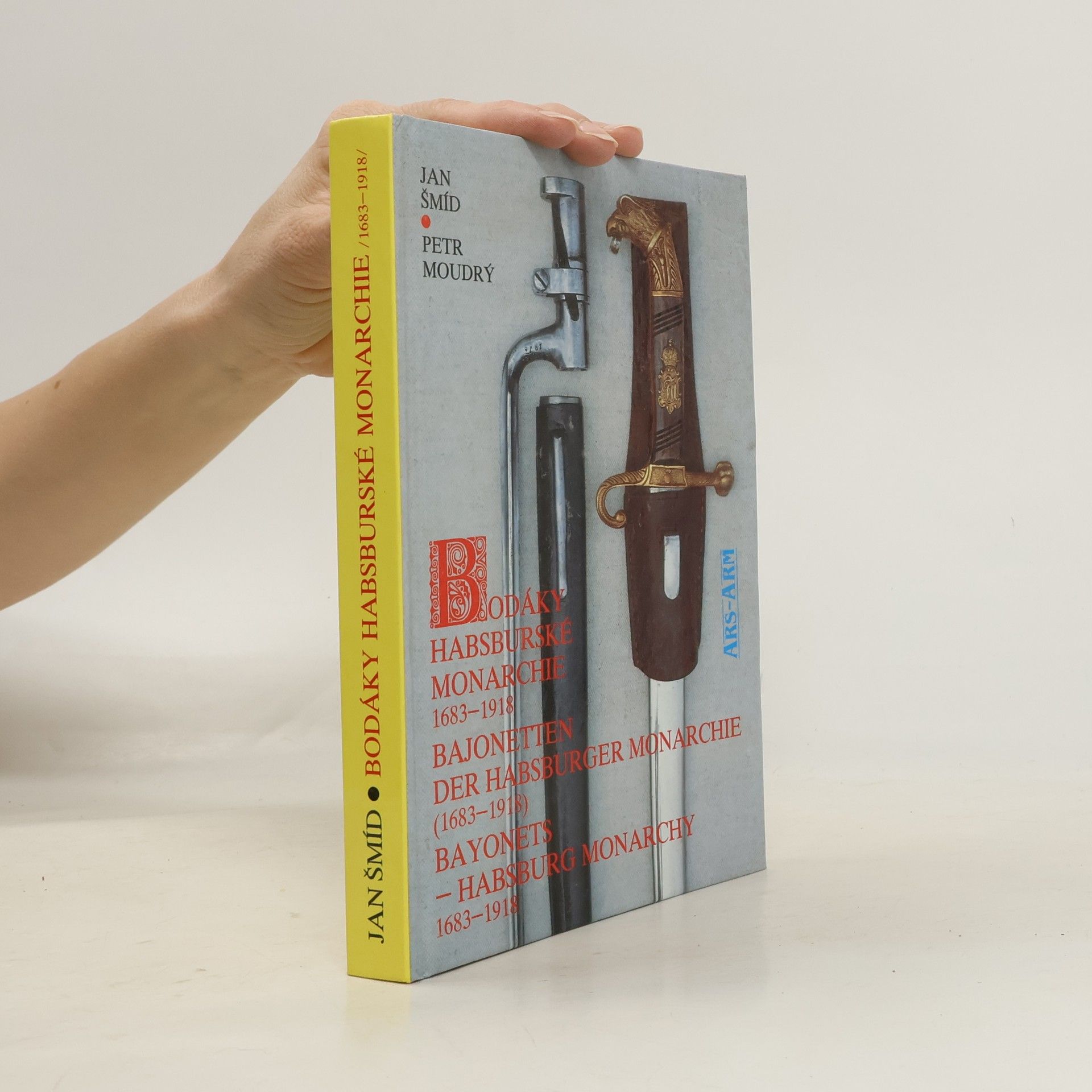Jan Šmíd Bodáky habsburské monarchie 1683-1918