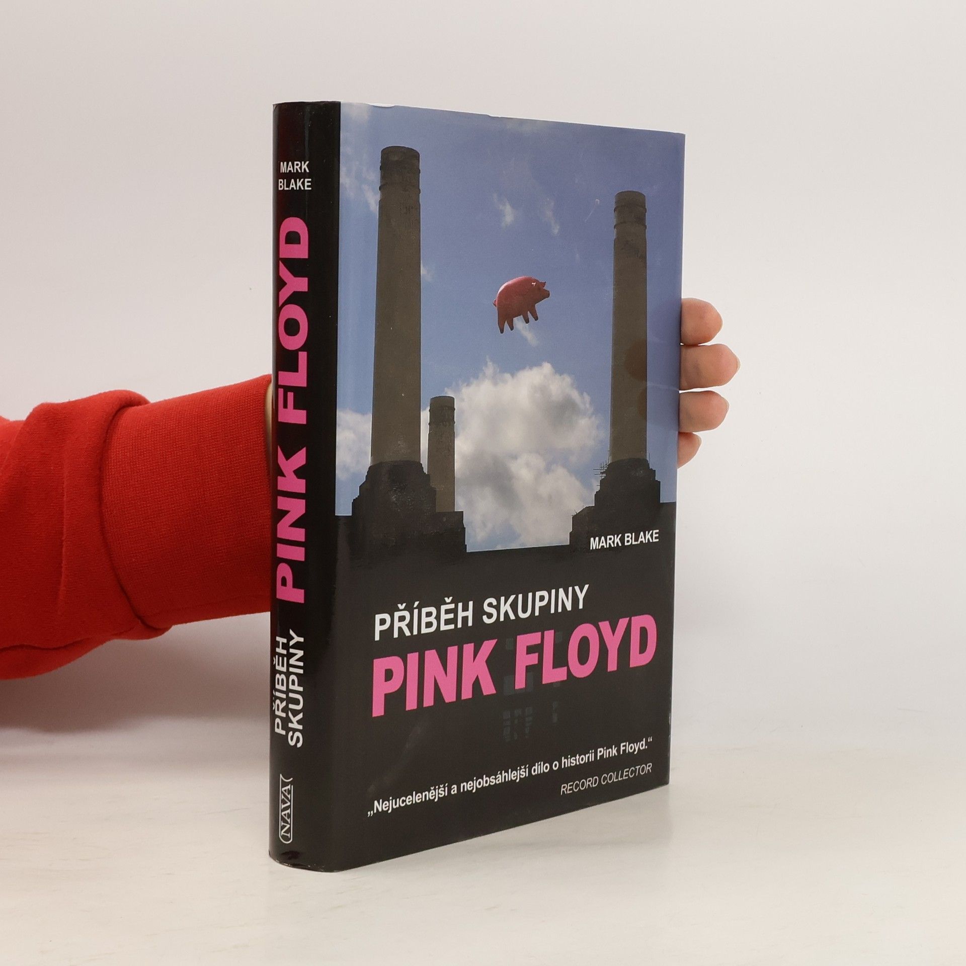 Mark Blake Příběh skupiny Pink Floyd