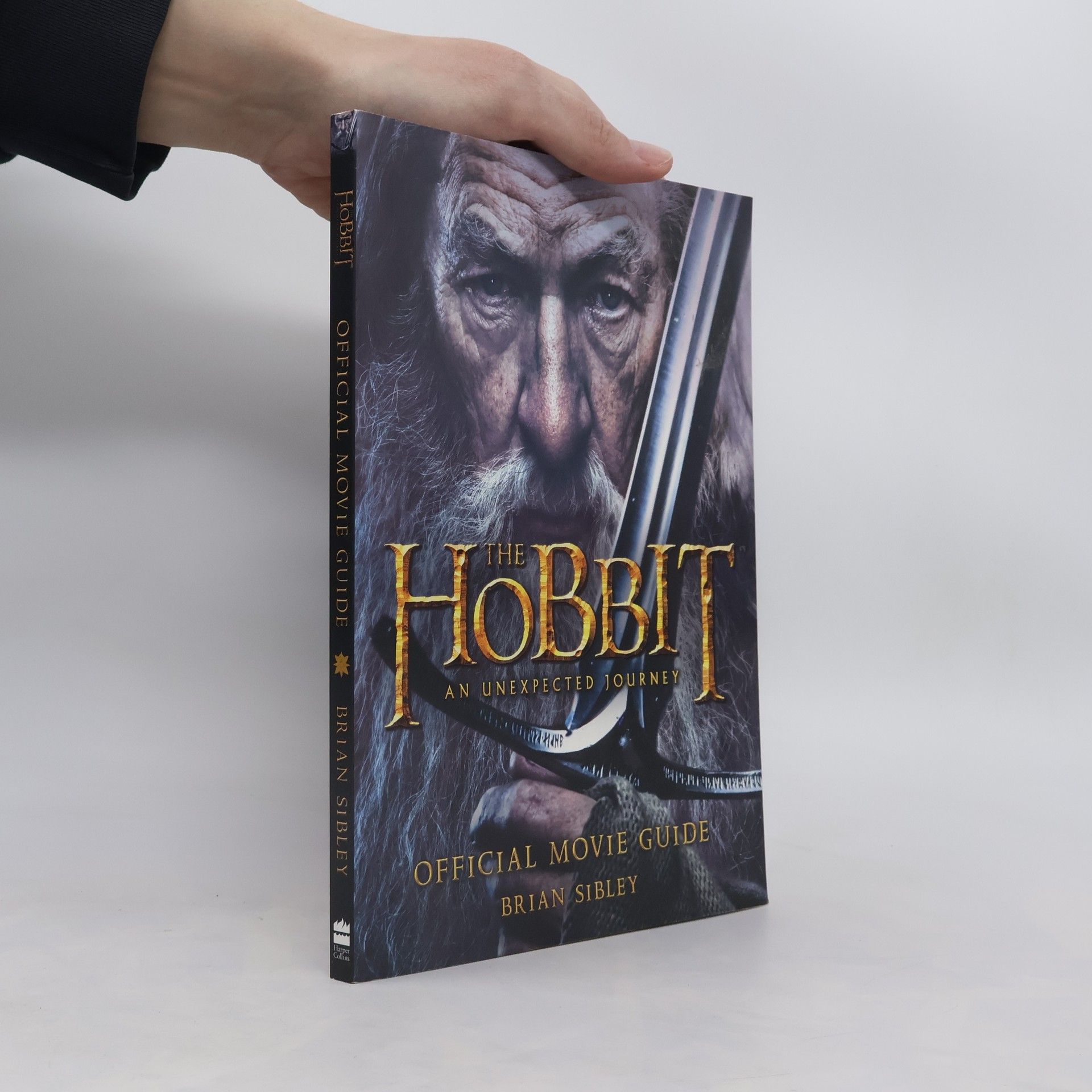 Brian Sibley The Hobbit, an unexpected journey: Official movie guide